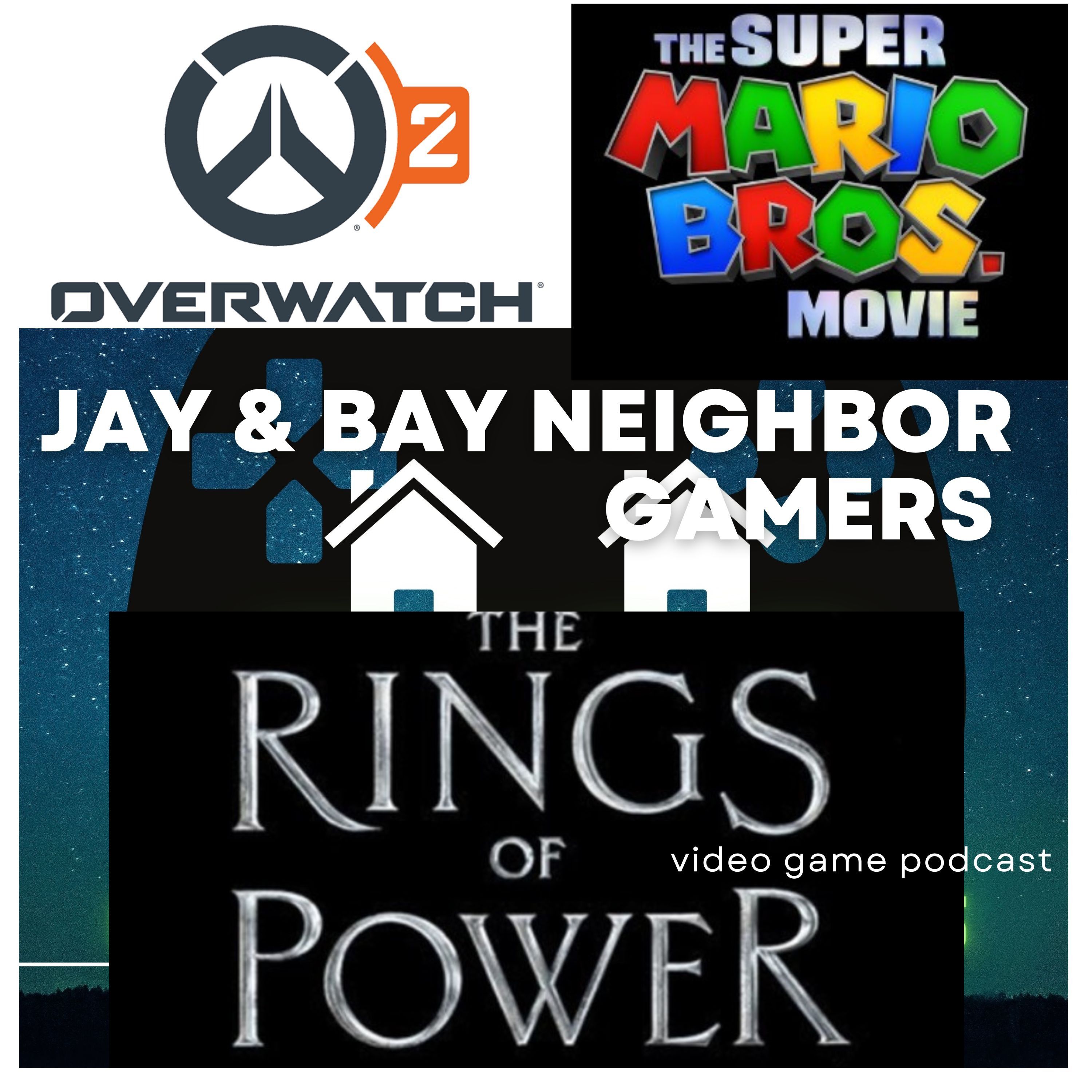 Lord Of The Rings: Rings of Power, Overwatch 2, Super Mario Bros Movie