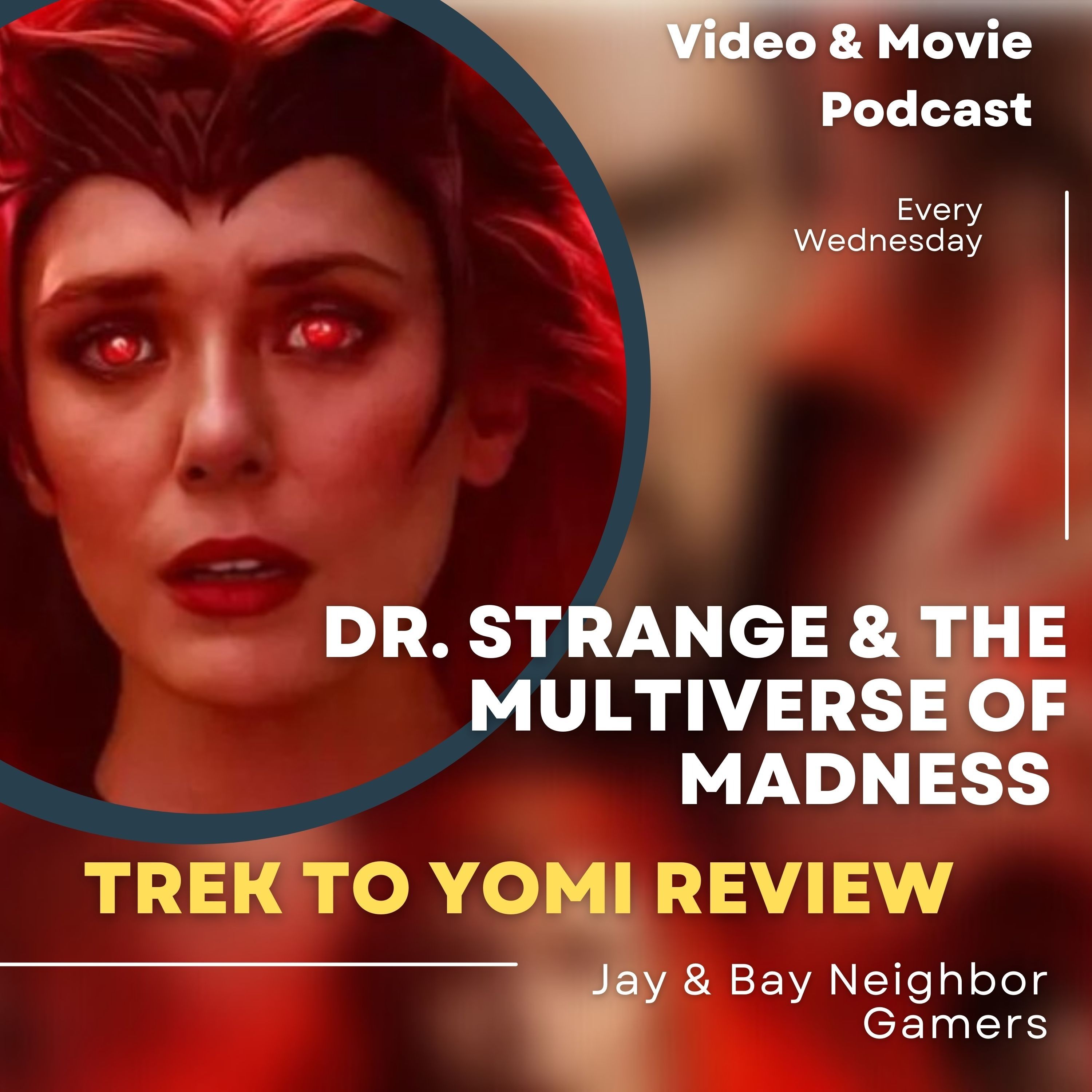 Dr. Strange Multiverse of Madness Review, Trek to Yomi and PS Plus for May 2022