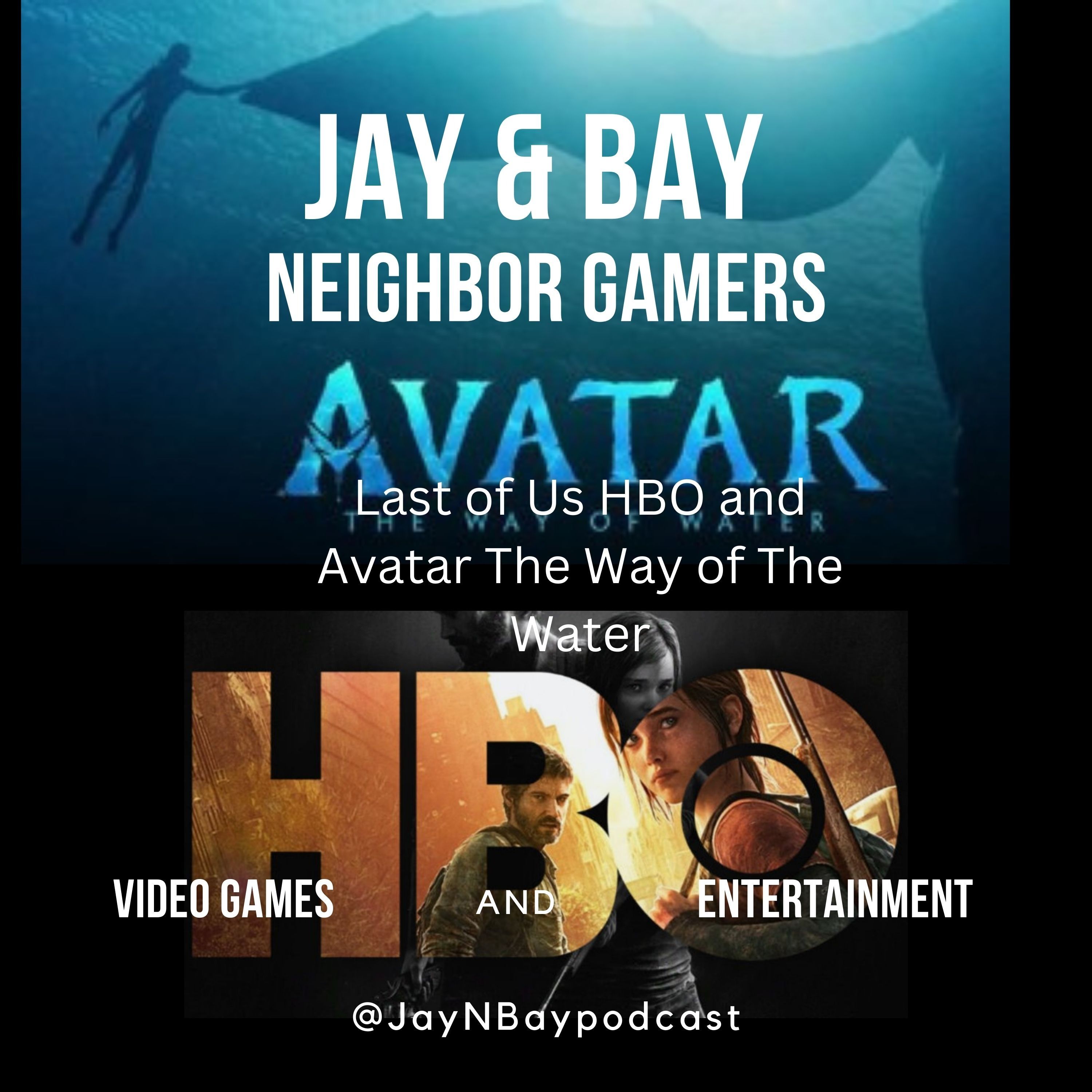 The Last Of Us HBO series, Avatar The Way of Water