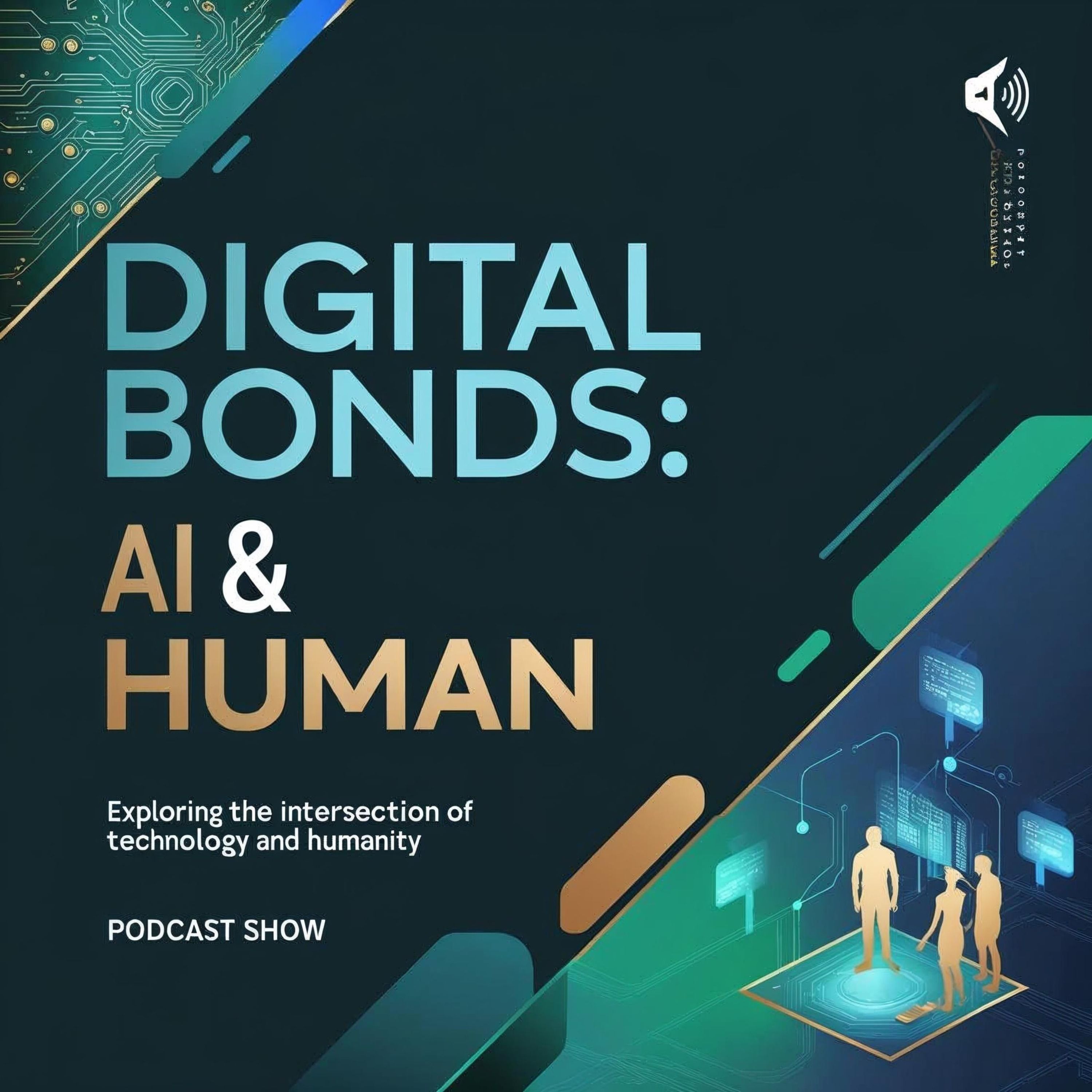 Digital Bonds: AI & Human Intimacy