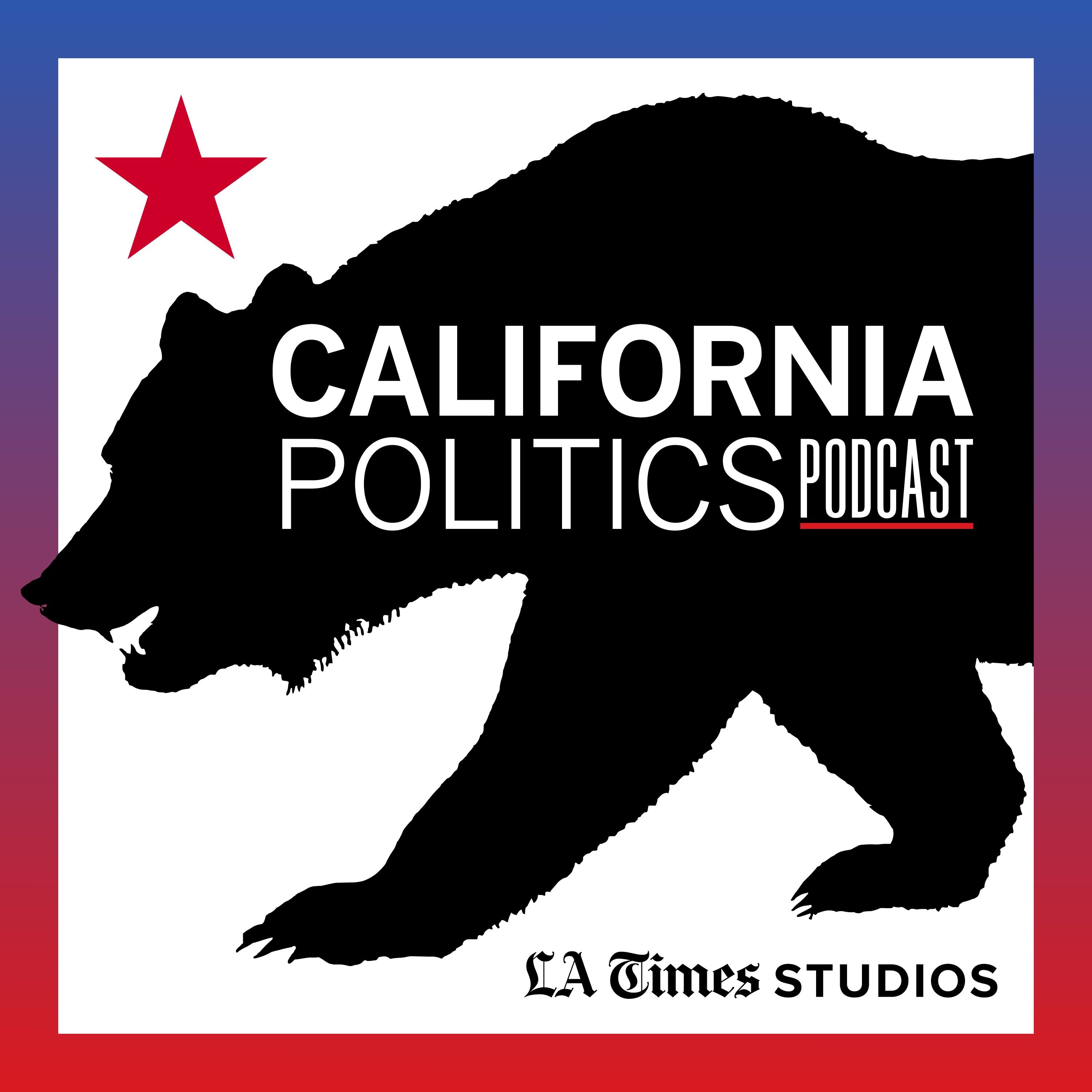 California Politics Podcast