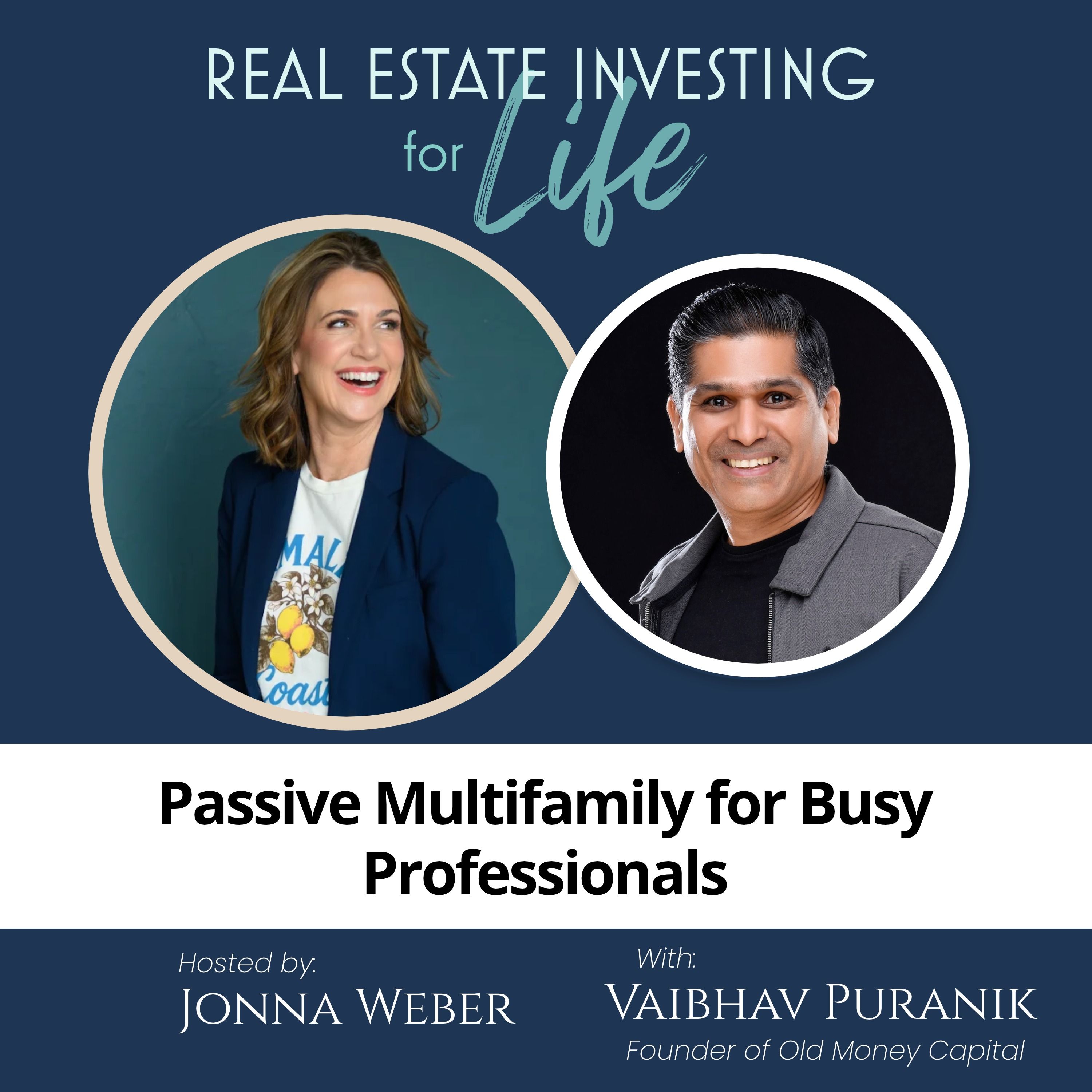 Passive Multifamily for Busy Professionals with Vaibhav Puranik episode artwork