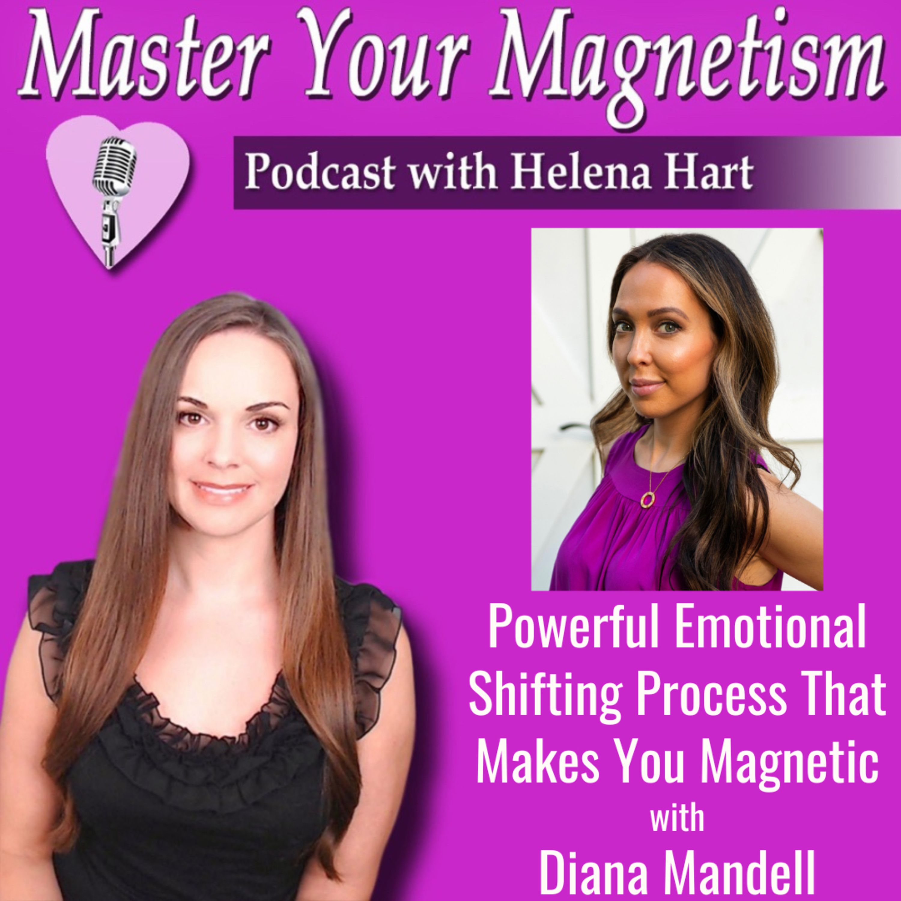 Powerful Emotional Shifting Process To Become Magnetic And Quickly Attract The Right Person