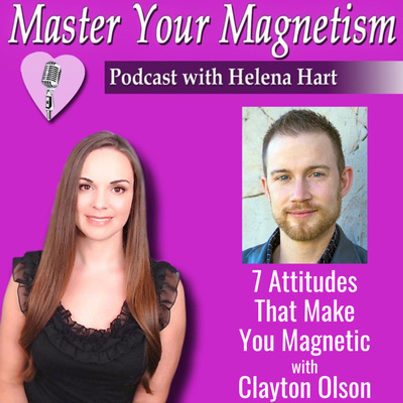 7 Core Attitudes That Make You Magnetically Attractive In Life And Love