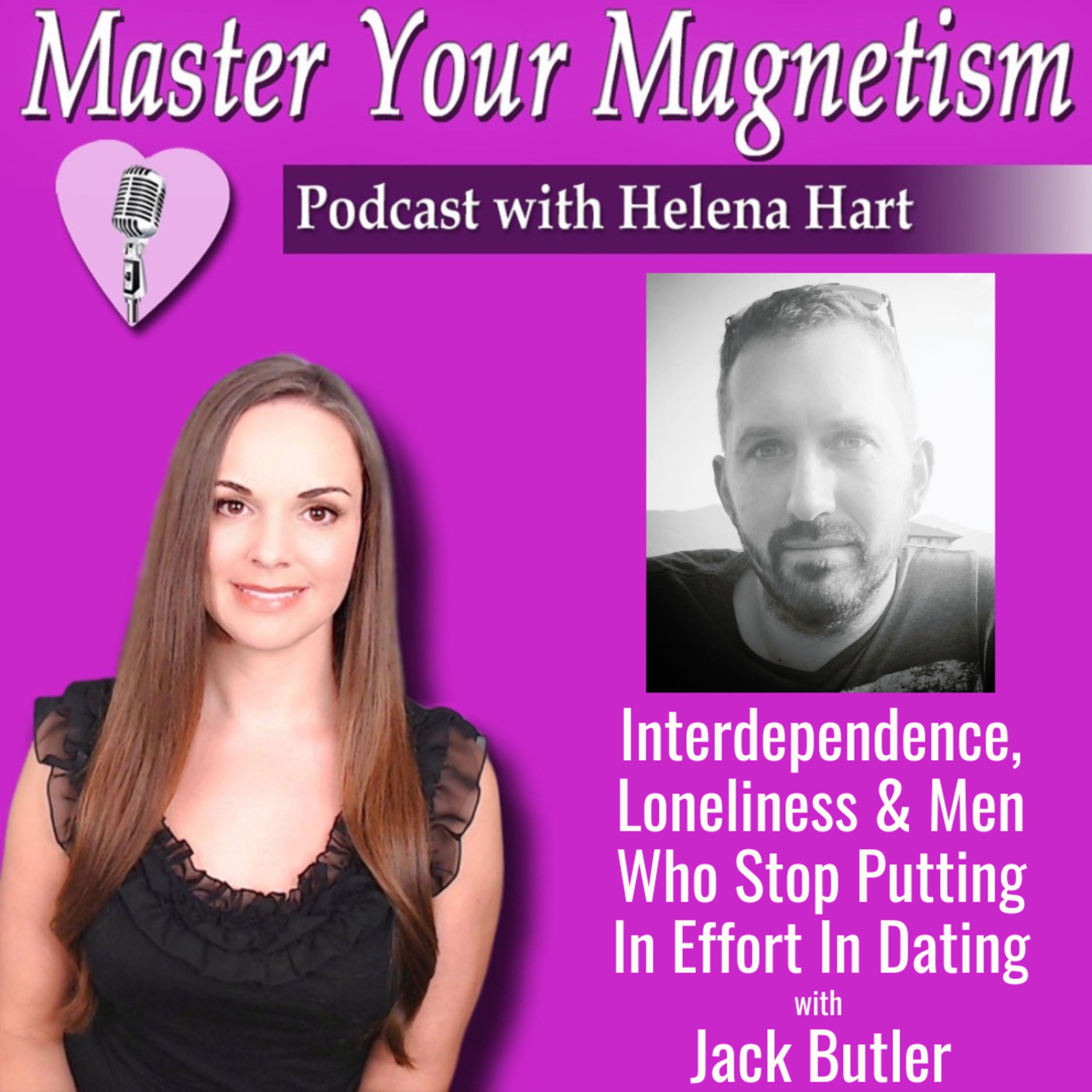 Loneliness, Interdependence, And Men Who Come On Strong Then Get Distant