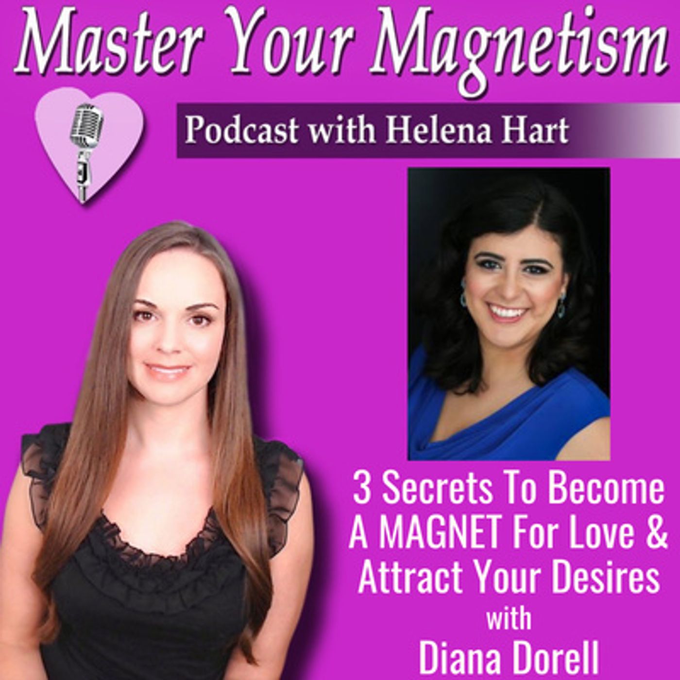 3 Ways To Become A MAGNET For Love And Attract All Of Your Desires
