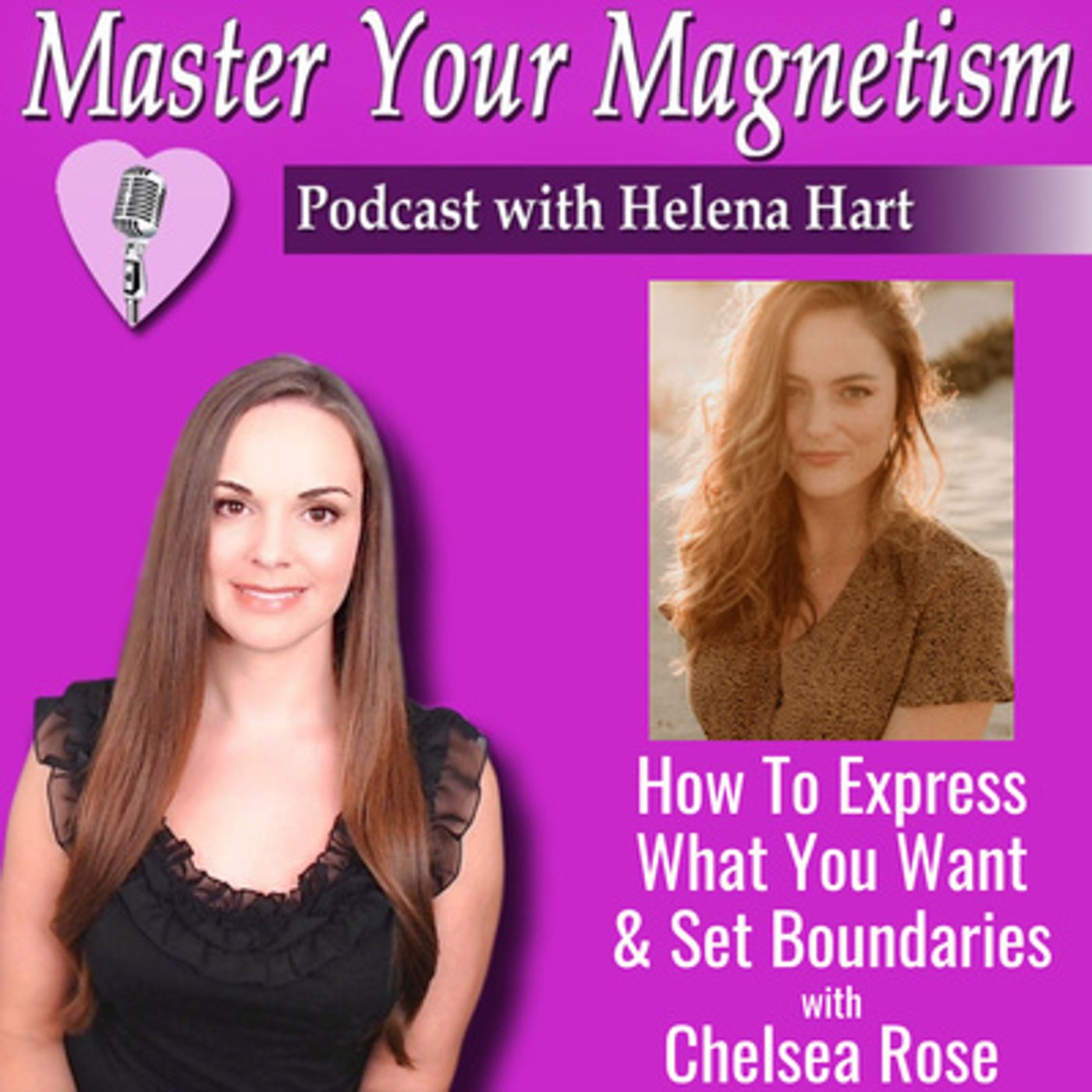 Master Your Magnetism with Helena Hart