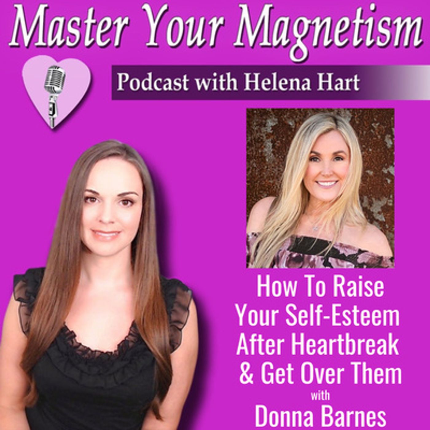 Practical Ways To Raise Your Self-Esteem After Heartbreak, Get Over Them And Move On