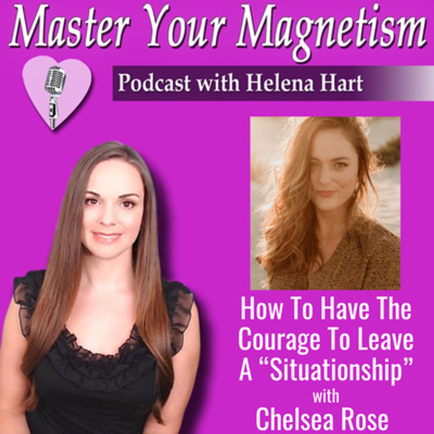 Master Your Magnetism with Helena Hart