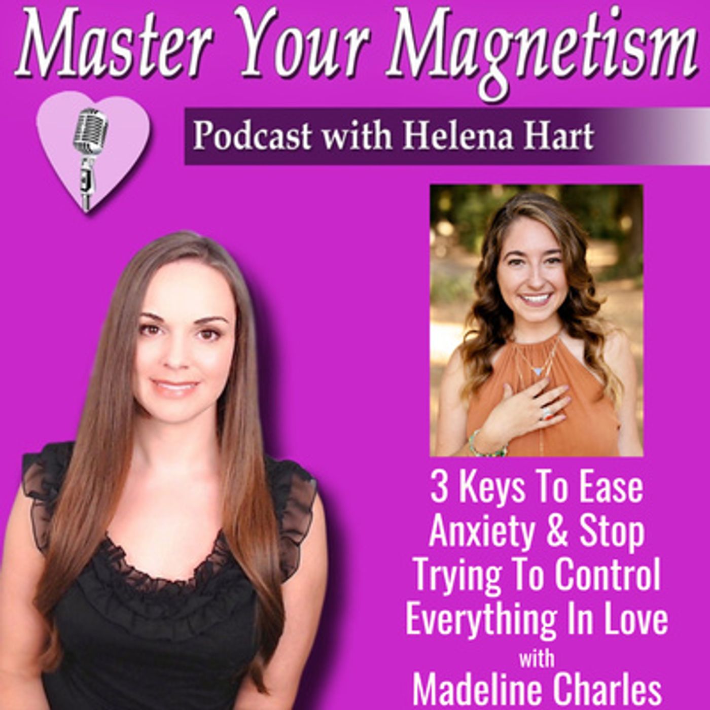 3 Keys To Ease Anxiety And Stop Trying To Control Everything In Your Love Life