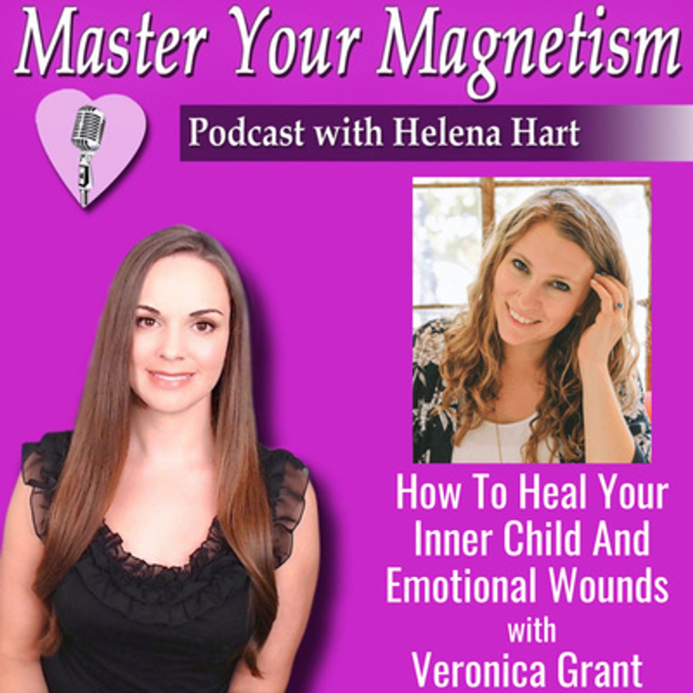 How To Heal Your Inner Child And Emotional Wounds So You Can Finally Have The Love You Want