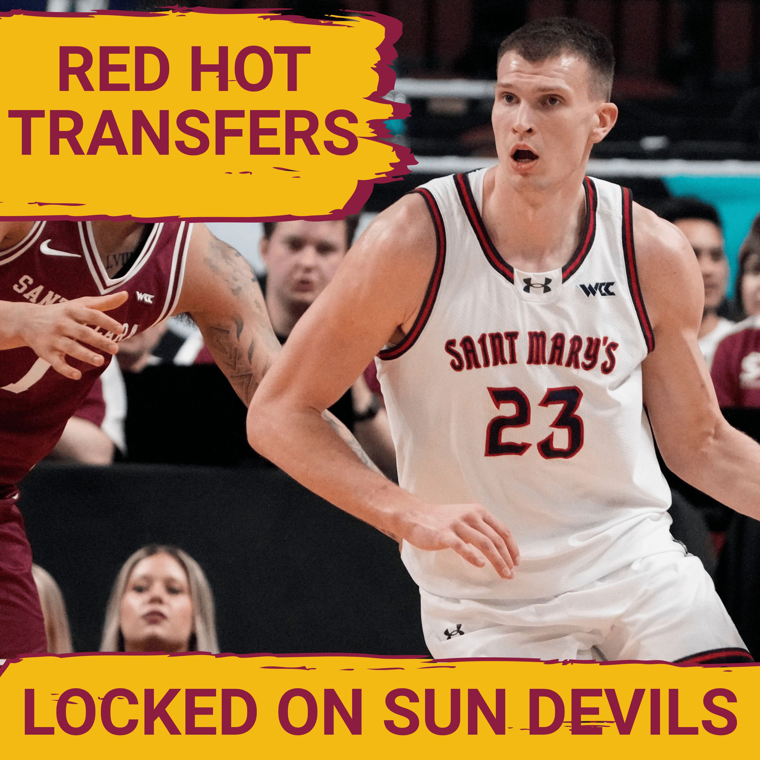 SHOCKER: Arizona State Sun Devils REIGN Over Big 12 as Randy Bennett Lands TOP Transfers | Arizona State Sun Devils Podcast episode artwork