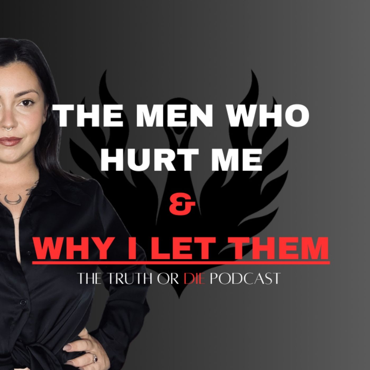 The Men Who Hurt Me & Why I Let Them episode artwork