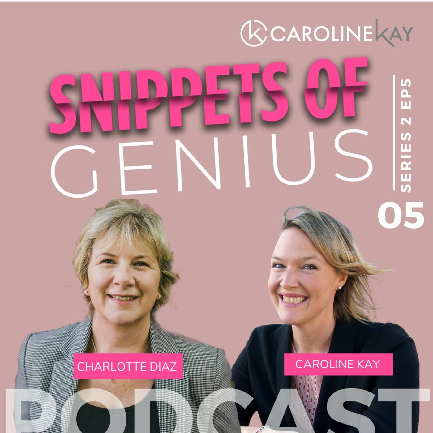 S2 Ep5: Part One: Charlotte Diaz – The simple mistake founders make with their people and the one invaluable fix