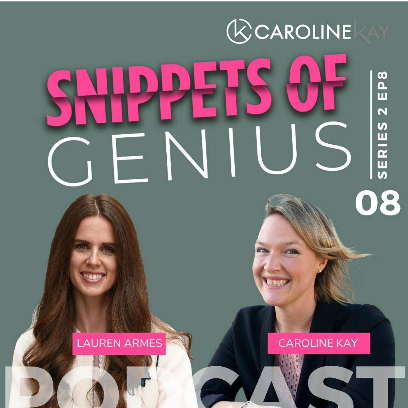 S2 Ep8: Part Two: Lauren Armes’ story from Solopreneur to CEO – The critical shifts to position for success