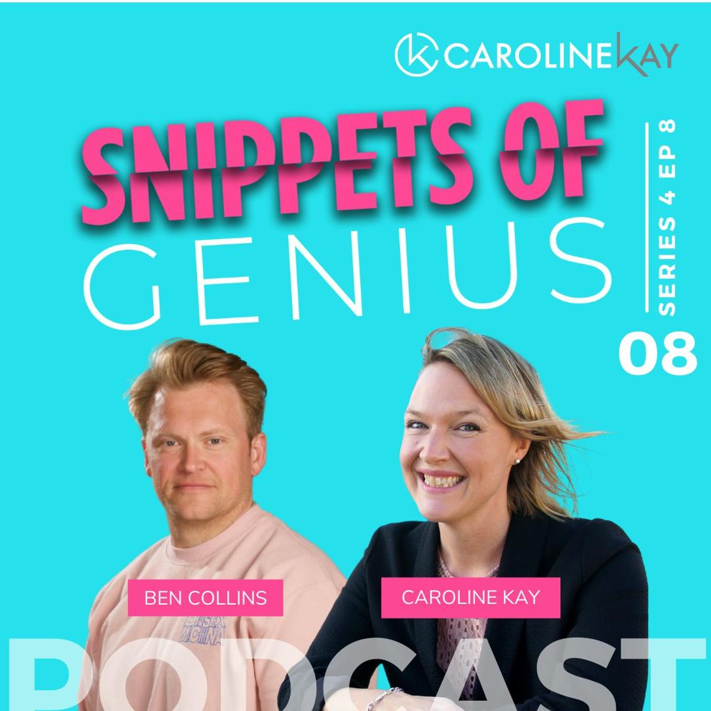 S4 Ep8: Why Great Entrepreneurs Pick The Blindingly Obvious And Go For It: With Ben Collins