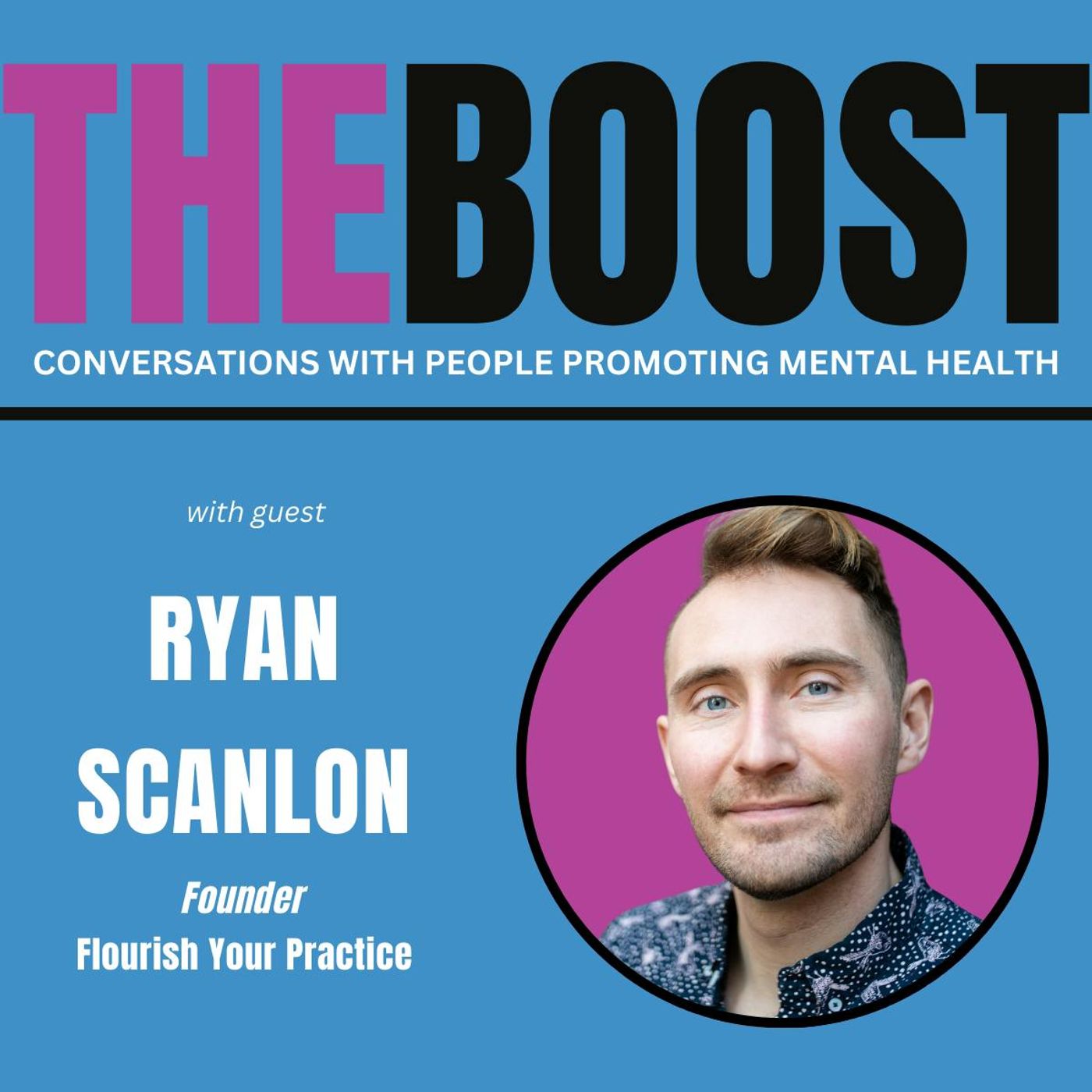 Episode 33: On Therapist Bandwidth, Alternative Care Models, Psychedelics and Spirituality