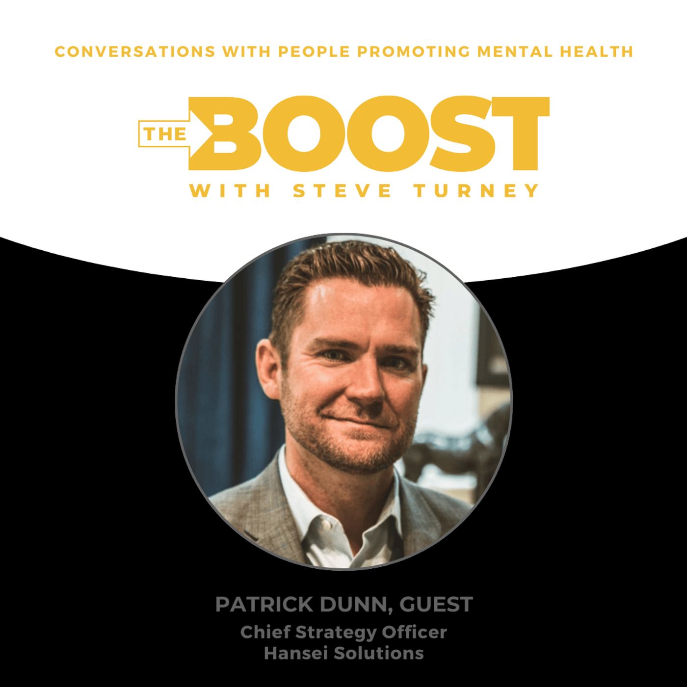 Episode 79: The Evolution of Behavioral Health Treatment, with Patrick Dunn