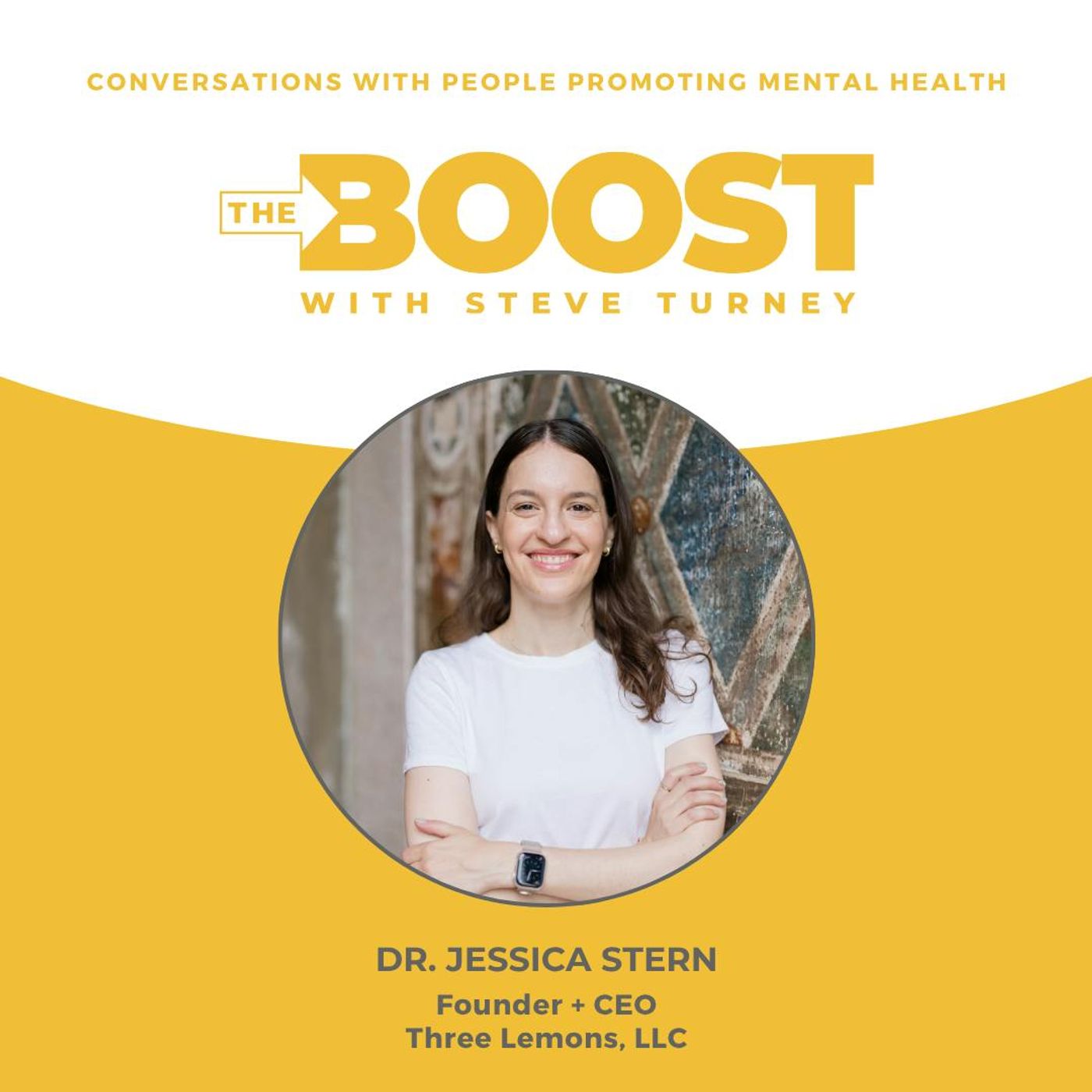 Episode 73: Cultivating Joy in Mental Health, with Dr. Jessica Stern