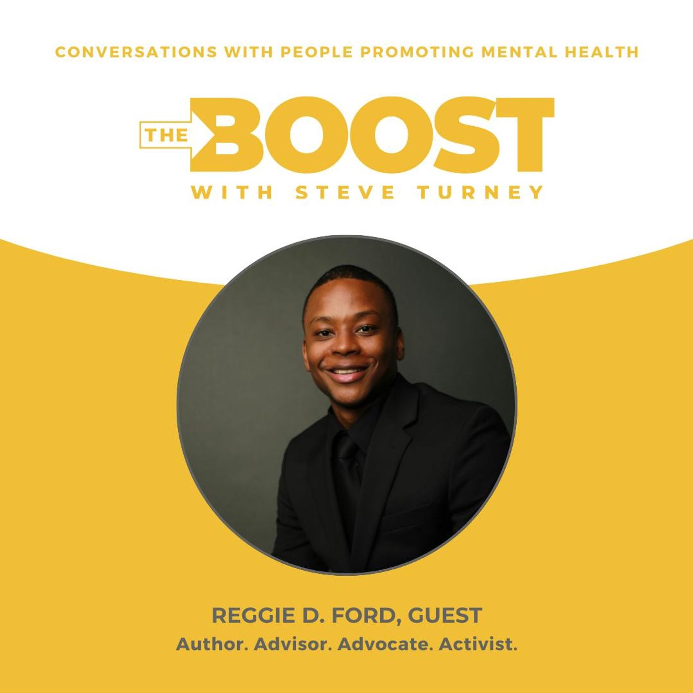 Episode 53: From Trauma to Triumph, with Reggie Ford