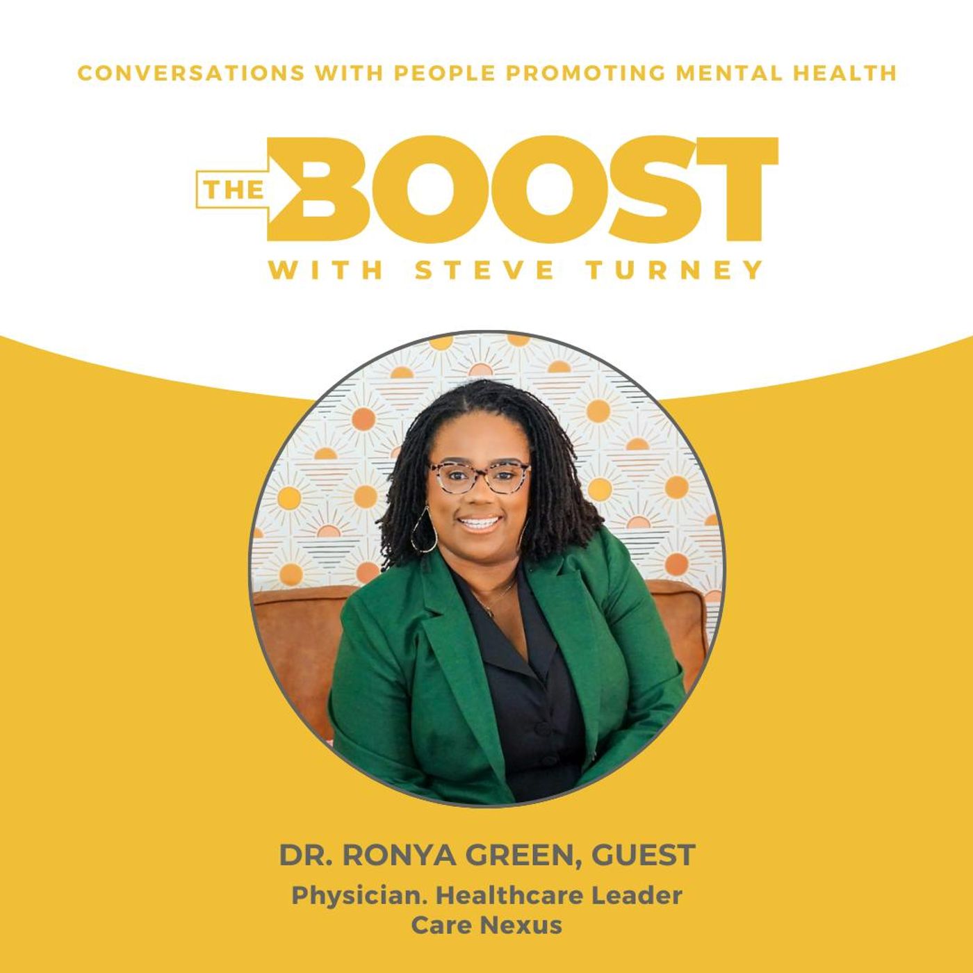 Episode 68: Navigating Complex Healthcare Systems, with Dr. Ronya Green