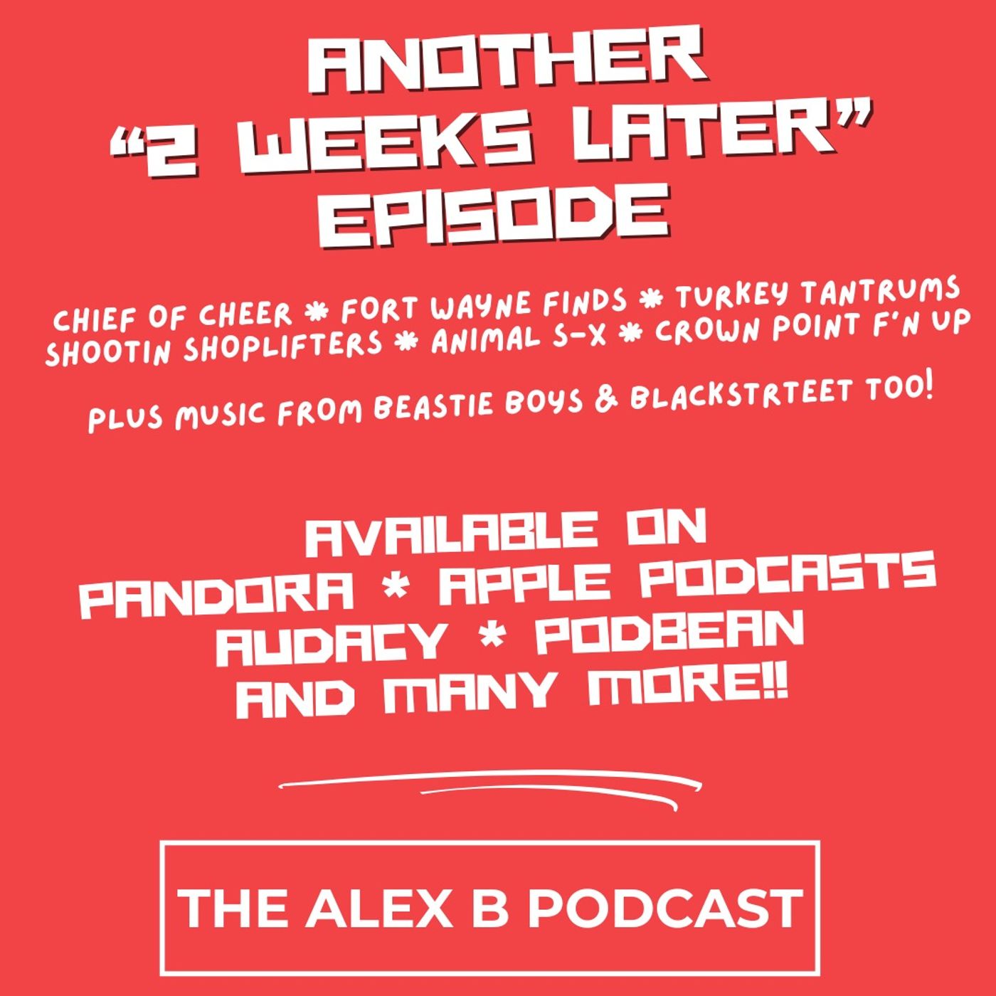 EP: YEAH ANOTHER TWO WEEKS LATER.. EP: YEAH ANOTHER TWO WEEKS LATER..