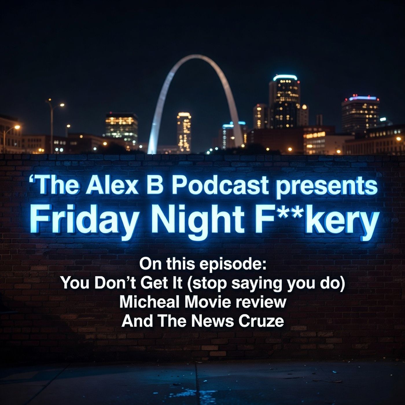 EP: FRIDAY NIGHT F**KERY episode artwork