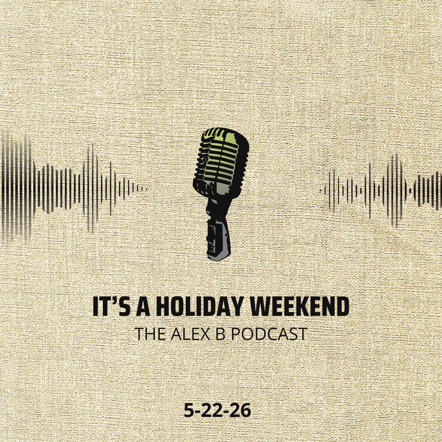 EP: JUST A HOLIDAY WEEKEND episode artwork