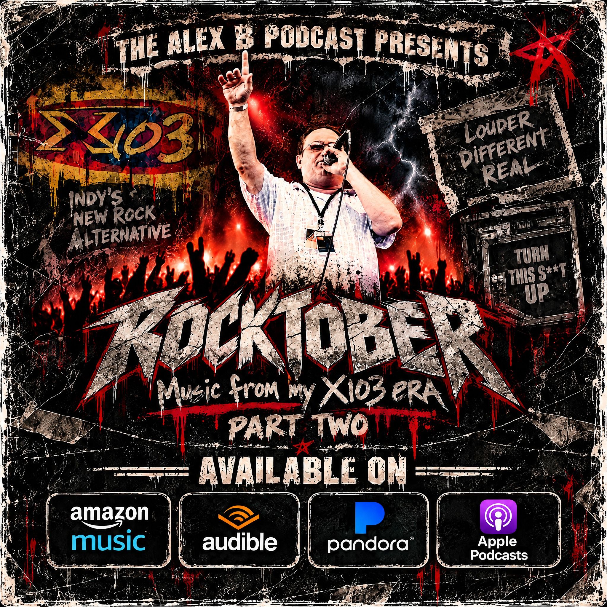 EP: ROCKTOBER MY X103 ERA PART TWO! episode artwork