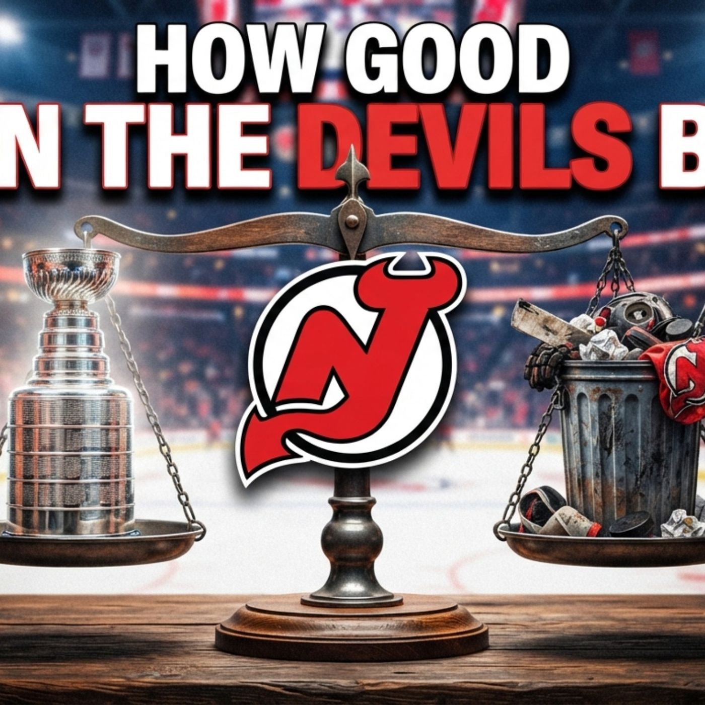 How Good Can The Devils Be? episode artwork