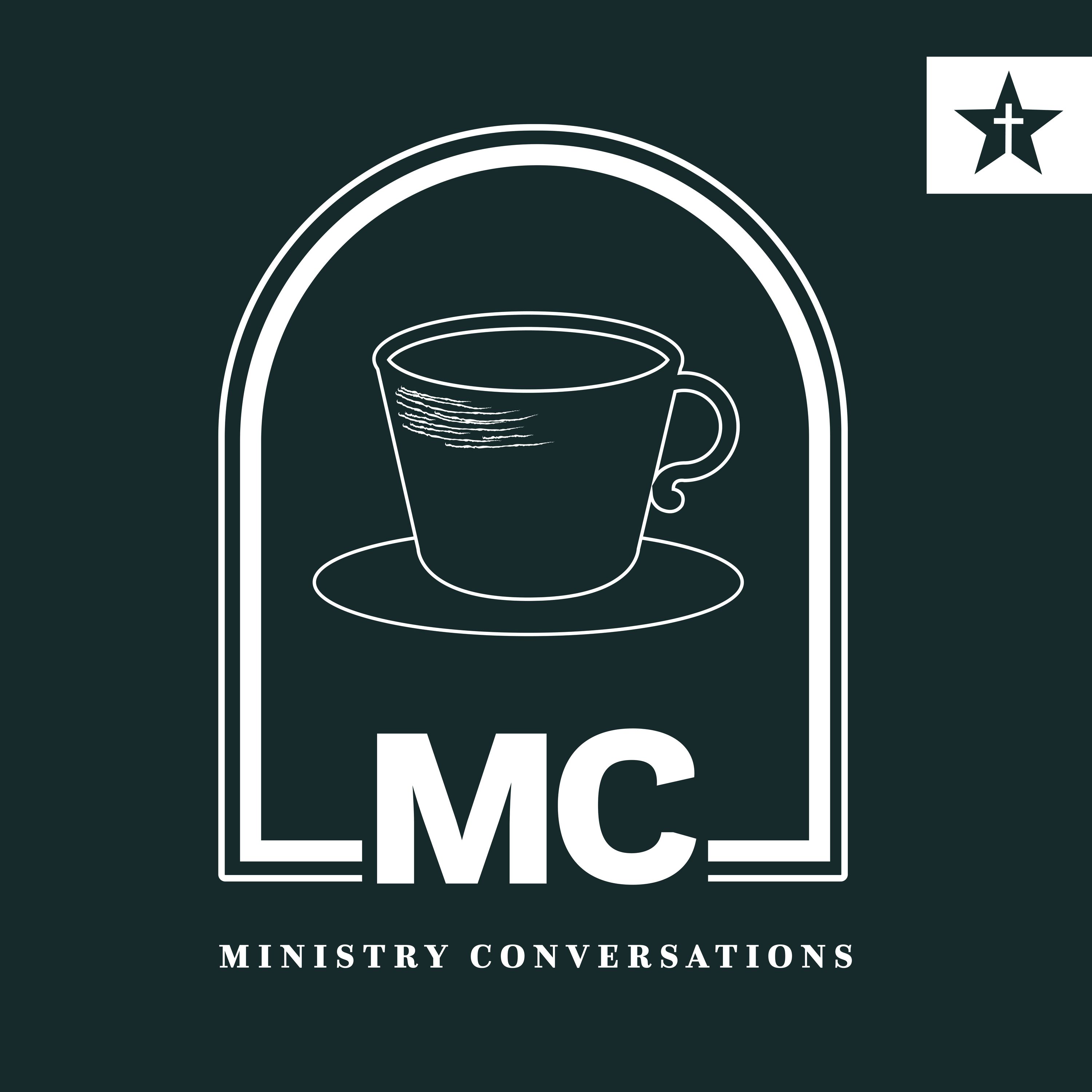 Ministry Conversations
