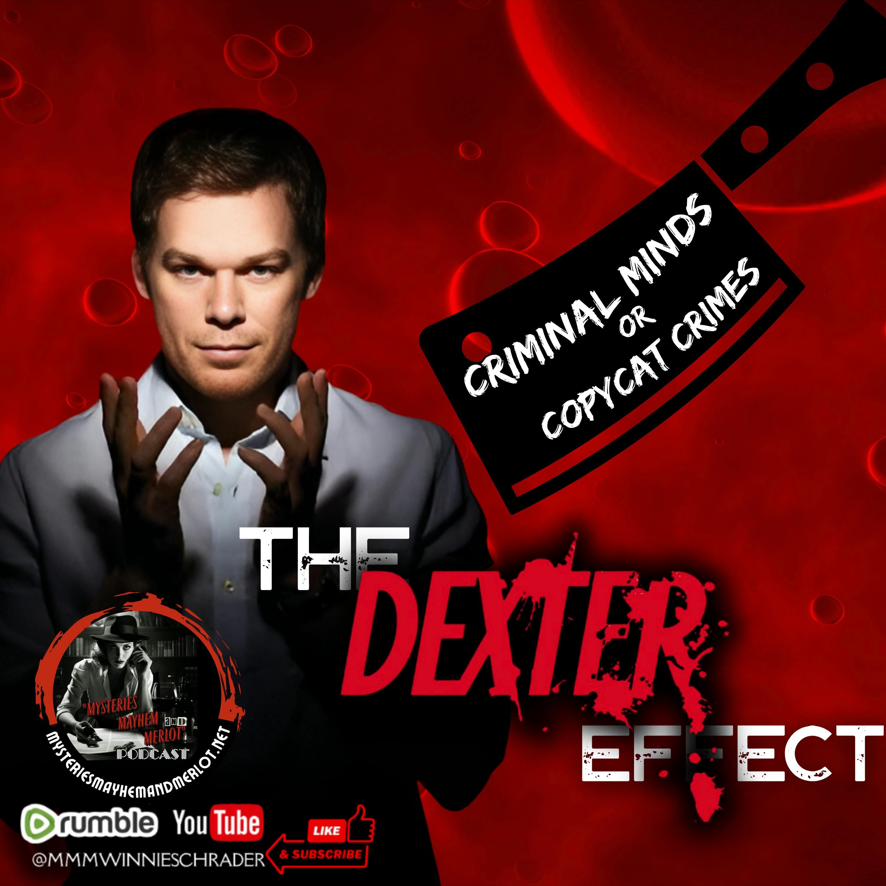 The Dexter Effect - Mysteries, Mayhem & Merlot episode artwork