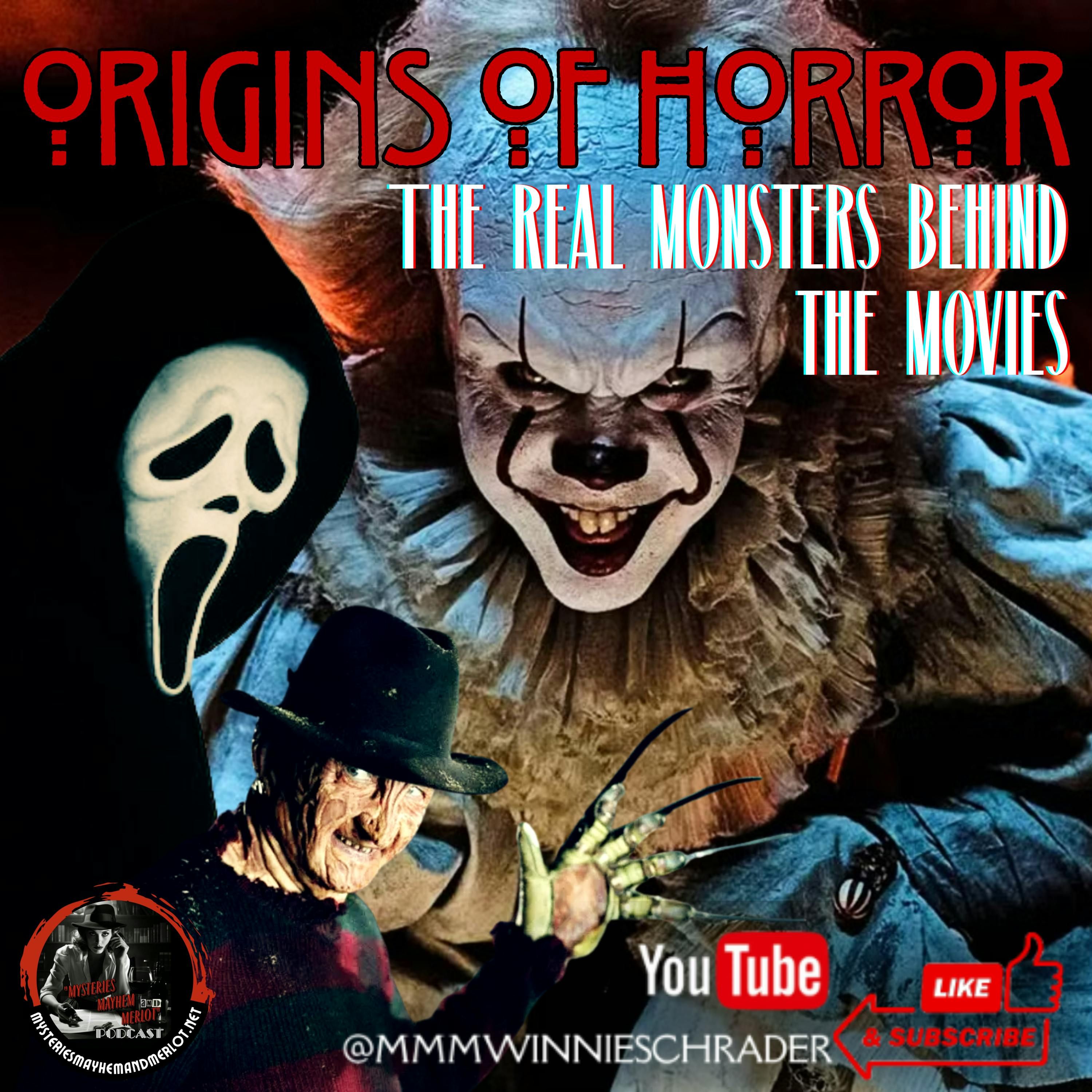 Origins of Horror: The Real Monsters Behind the Movies - Mysteries, Mayhem & Merlot episode artwork