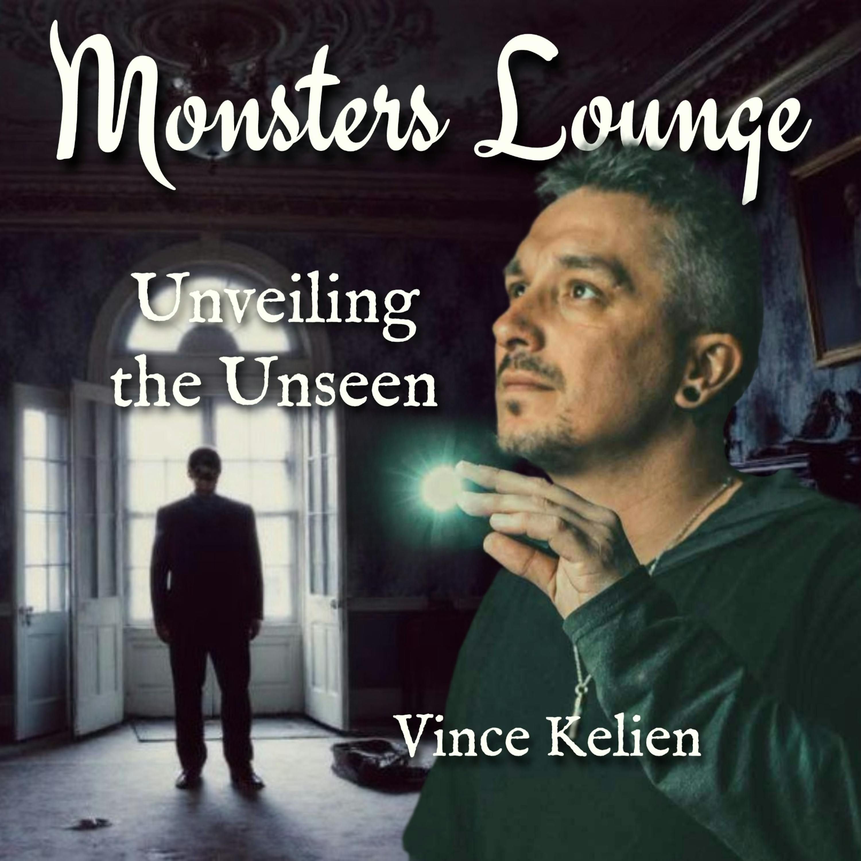 Unveiling the Unseen - Monsters Lounge Podcast episode artwork