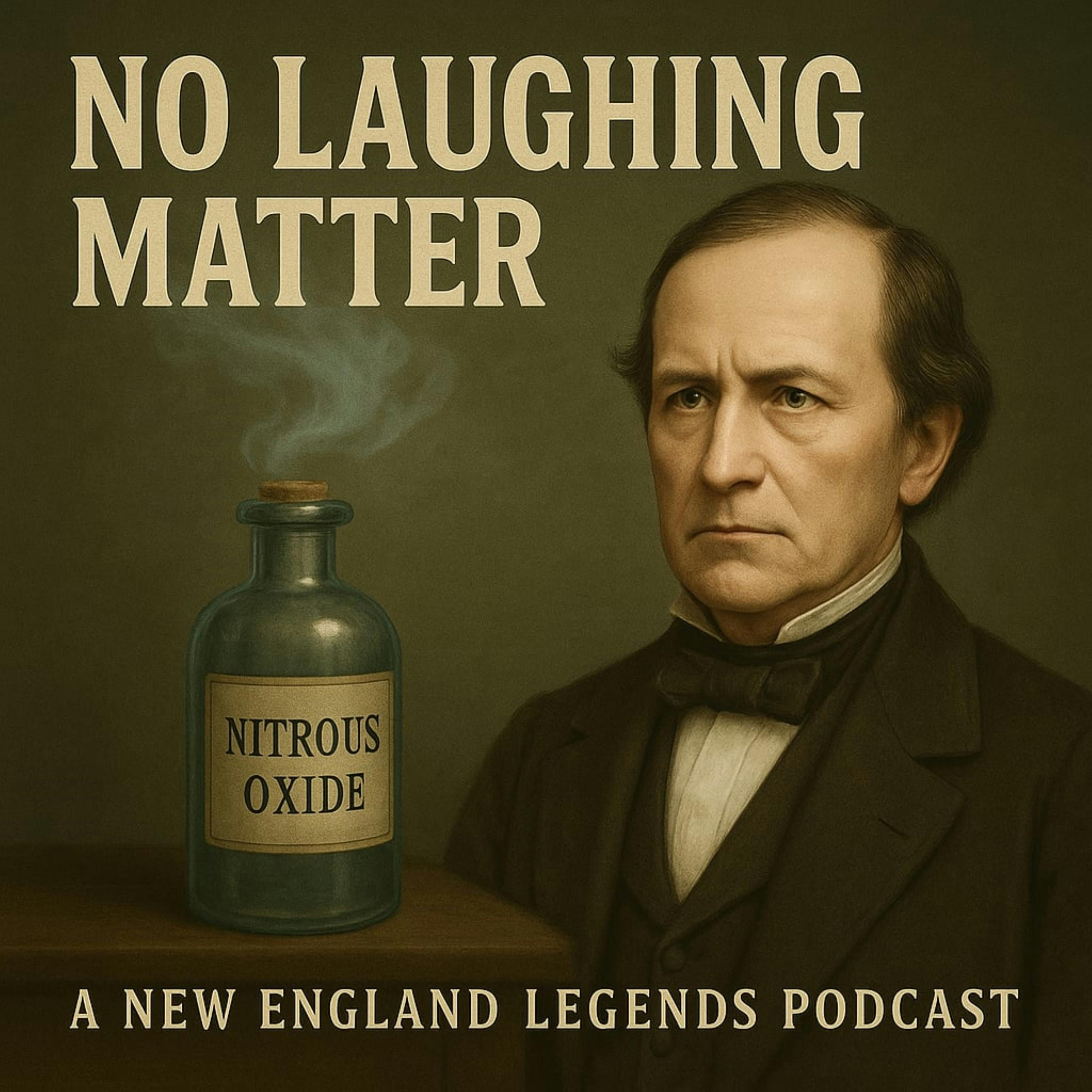 No Laughing Matter – A New England Legends Podcast episode artwork