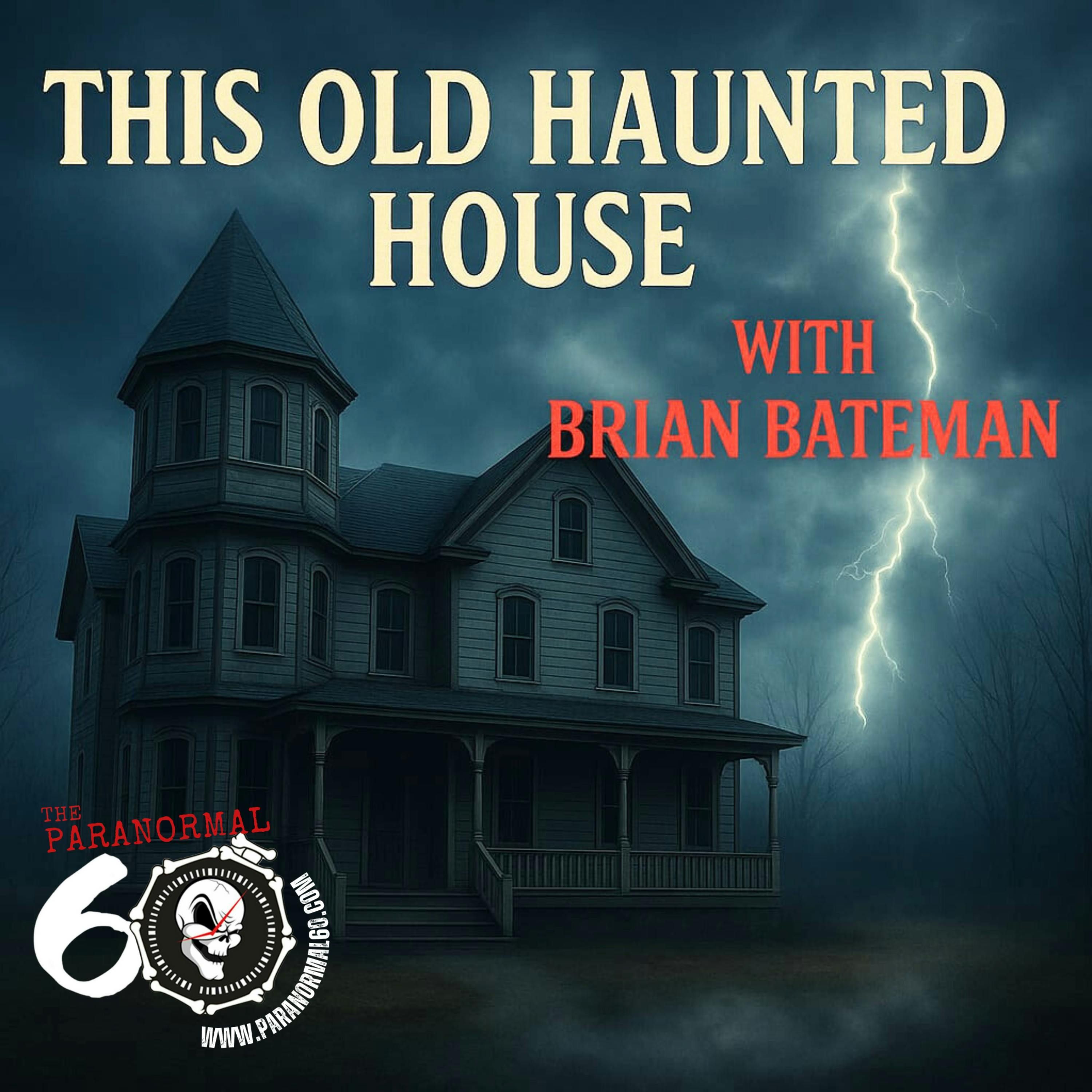 This Old Haunted House - The Paranormal 60 episode artwork