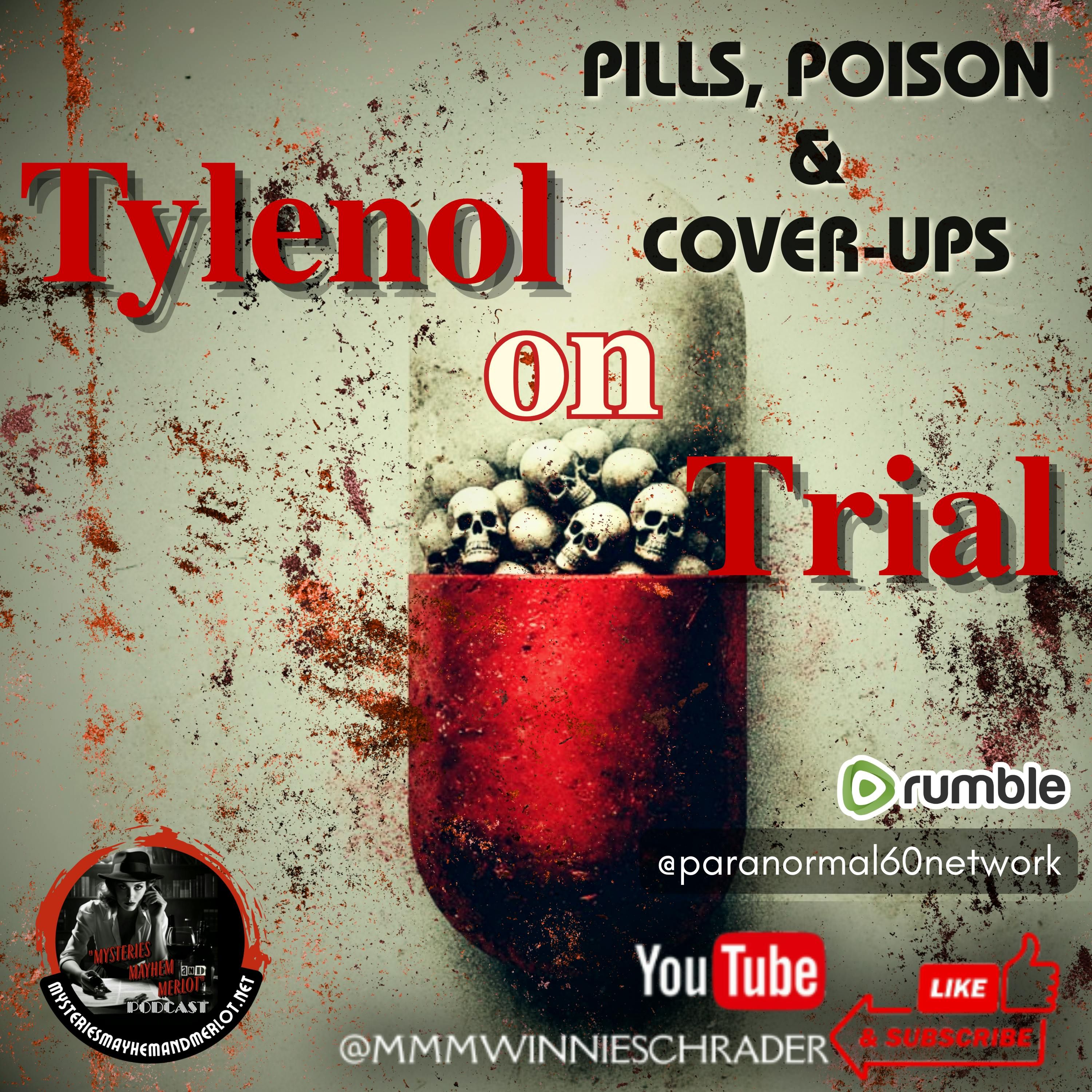 Tylenol on Trial: Pills, Poison & Cover-Ups - Mysteries, Mayhem & Merlot episode artwork