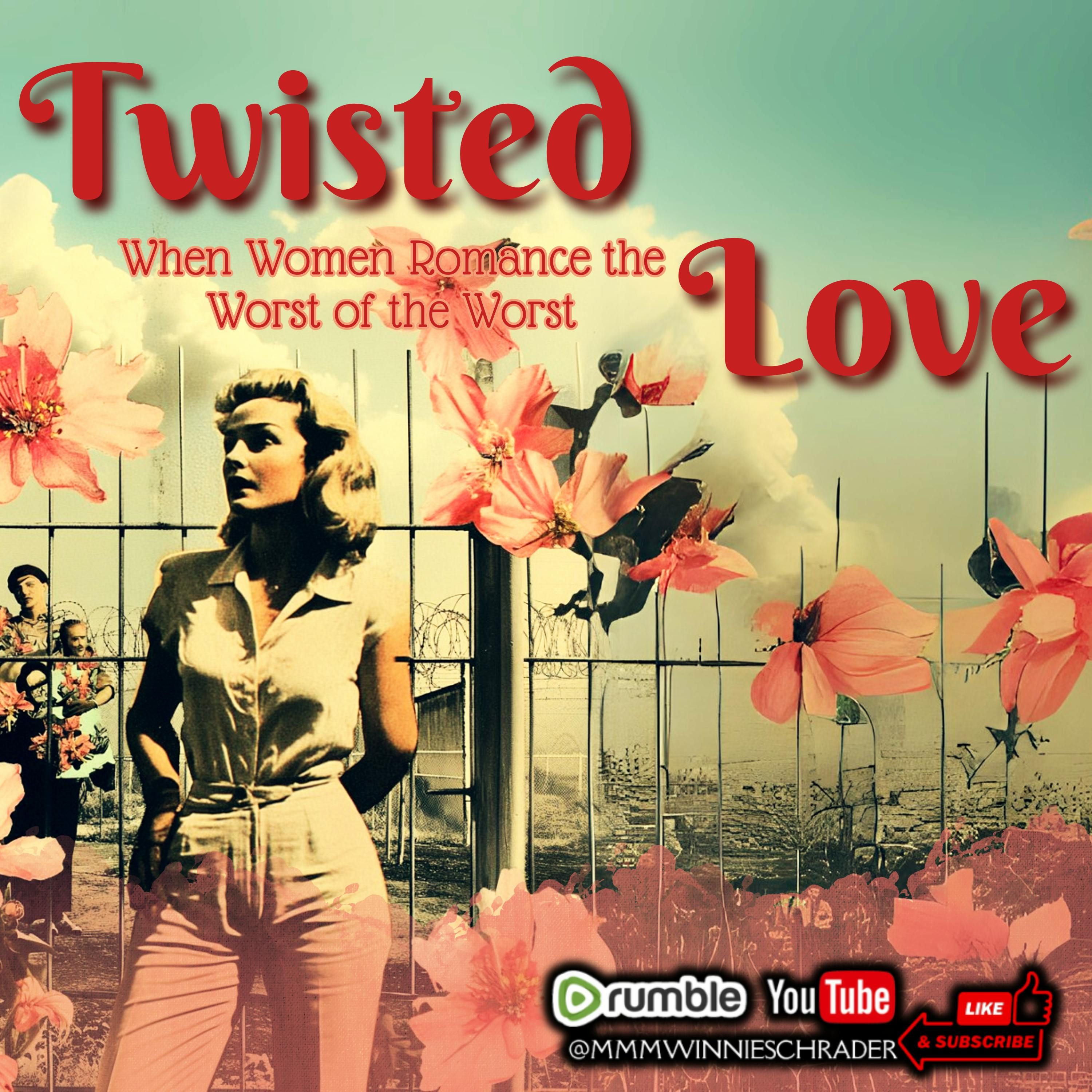 Twisted Love with Dr. Carole Lieberman - Mysteries, Mayhem & Merlot episode artwork