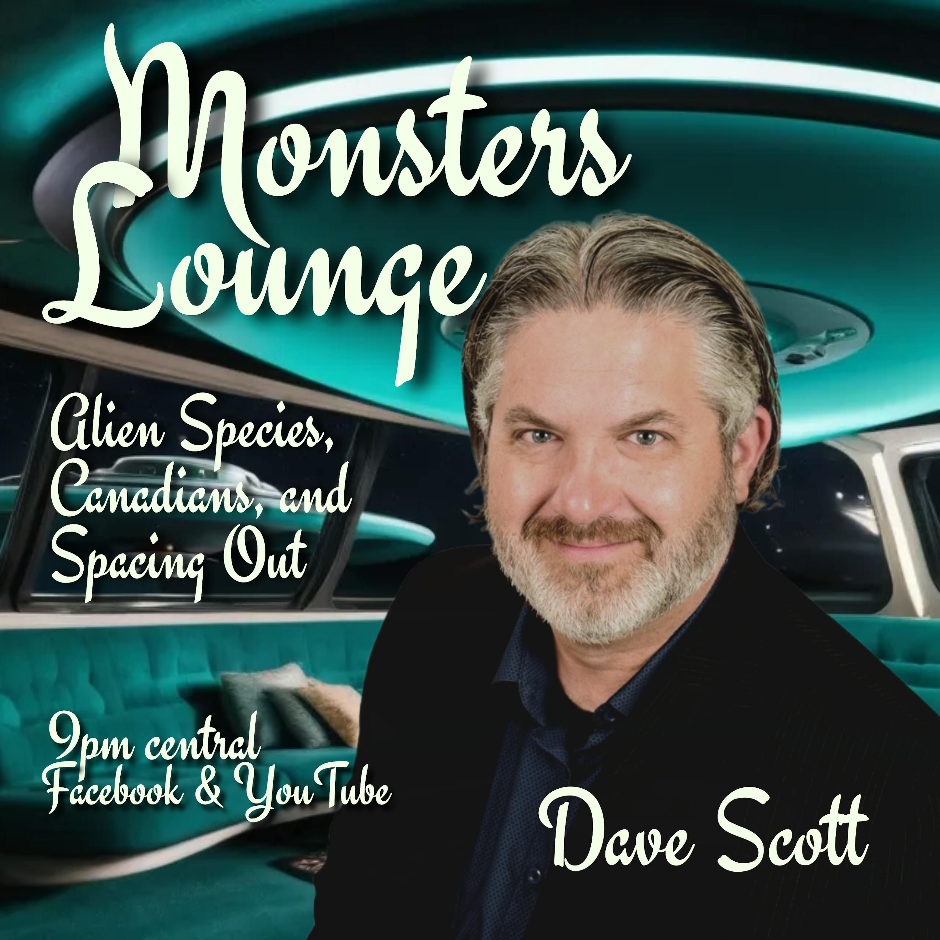 Alien Species, Canadians, and Spacing Out - Monsters Lounge Podcast episode artwork