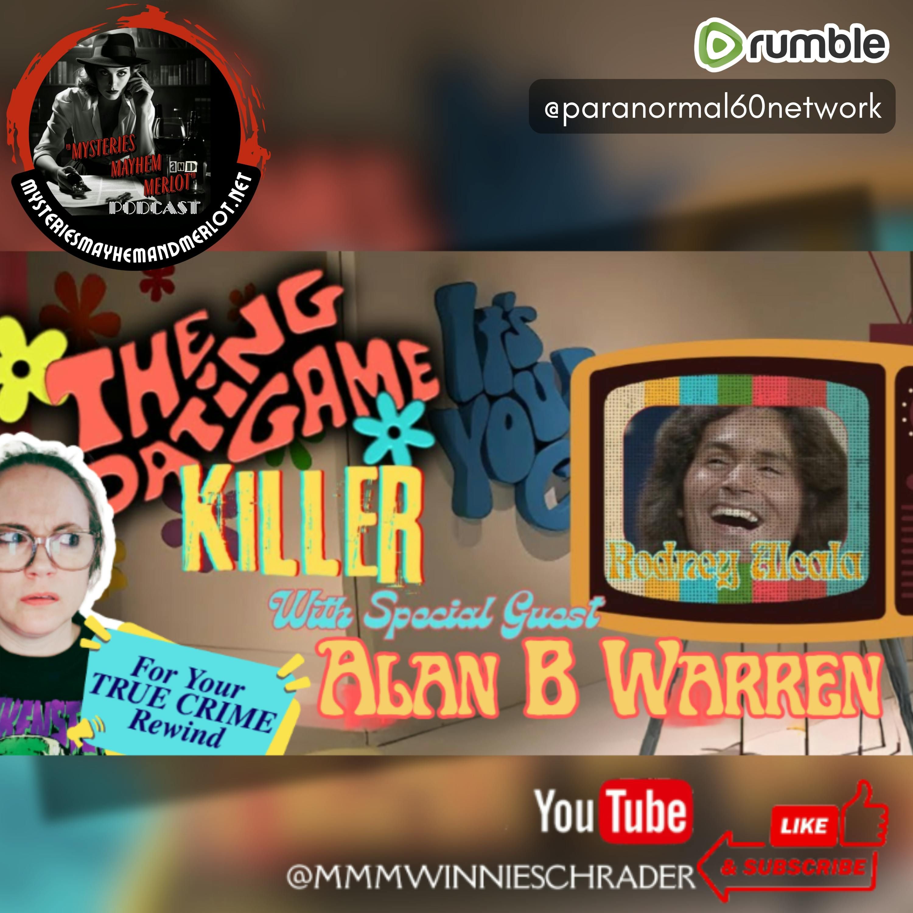 The Dating Game Killer: TRUE CRIME REWIND - Mysteries, Mayhem & Merlot episode artwork