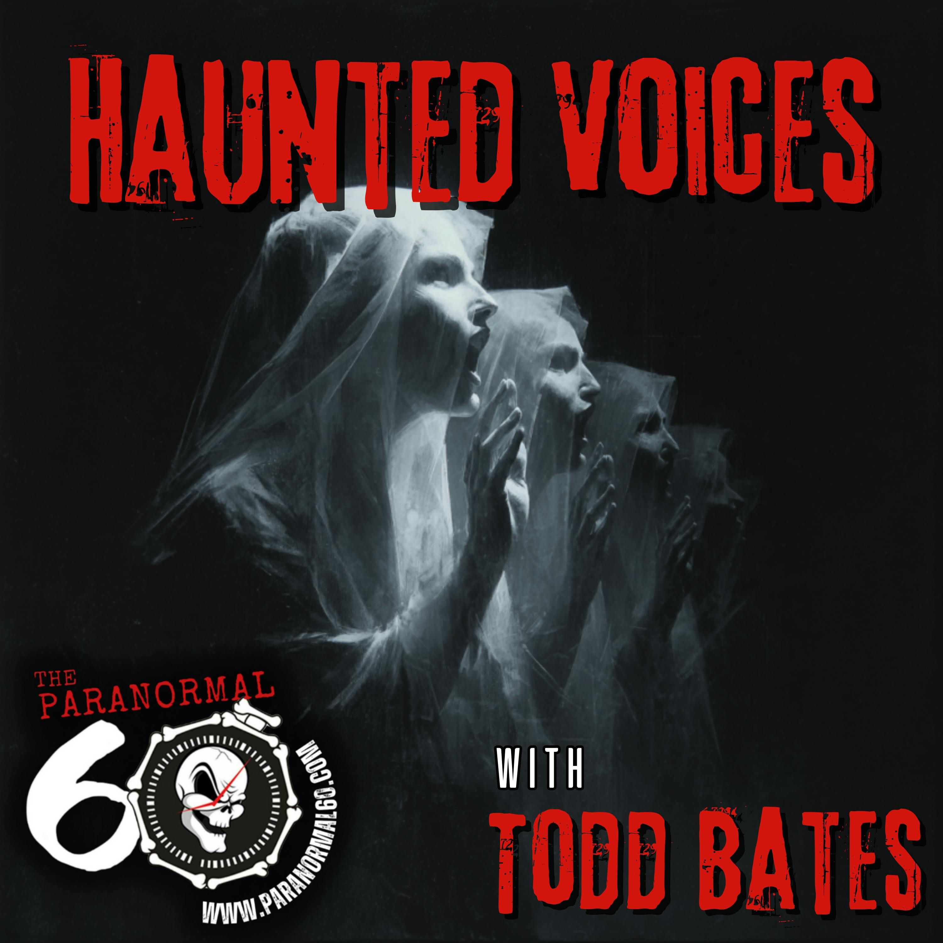 Haunted Voices - The Paranormal 60 episode artwork