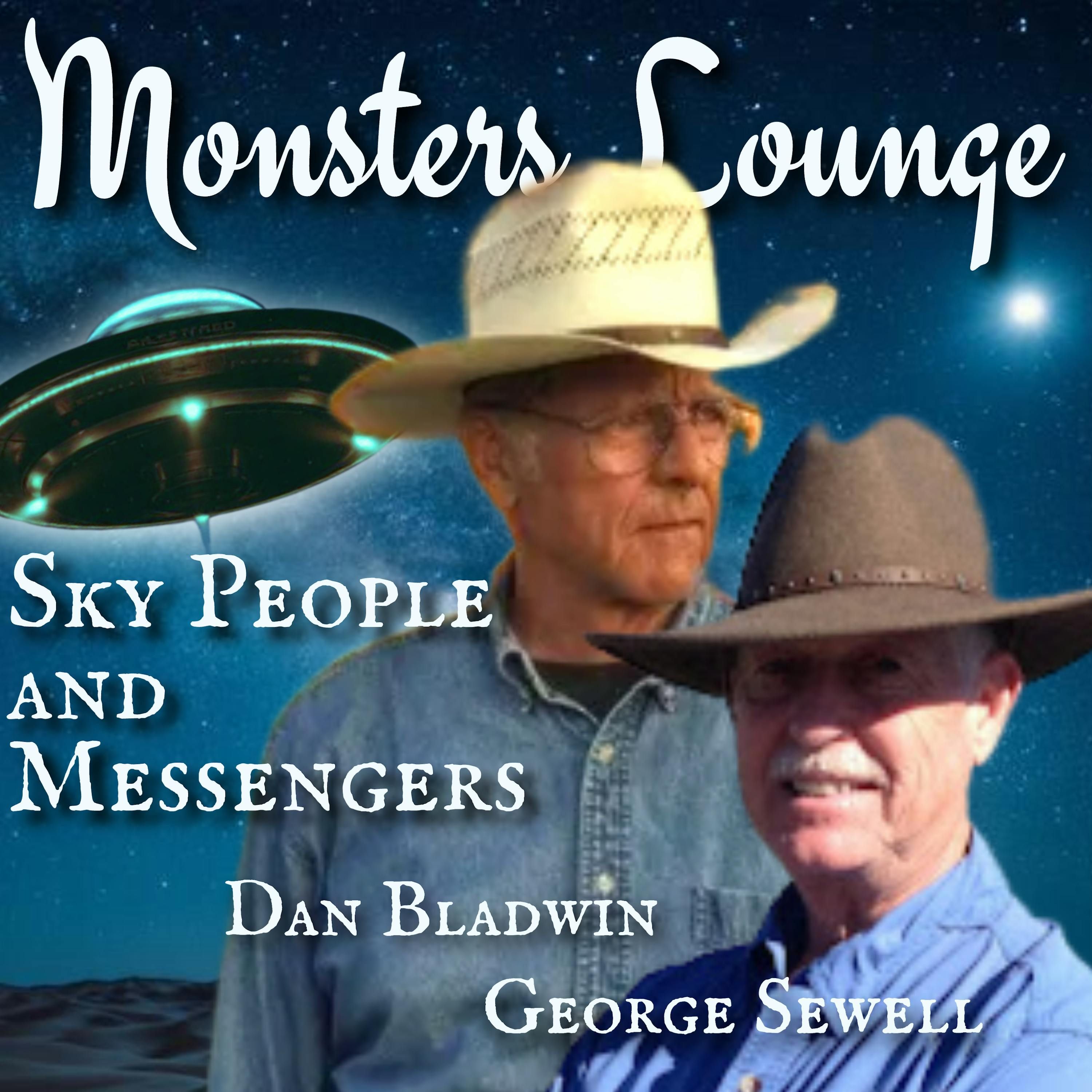 Sky People and Messengers - Monsters Lounge Podcast episode artwork