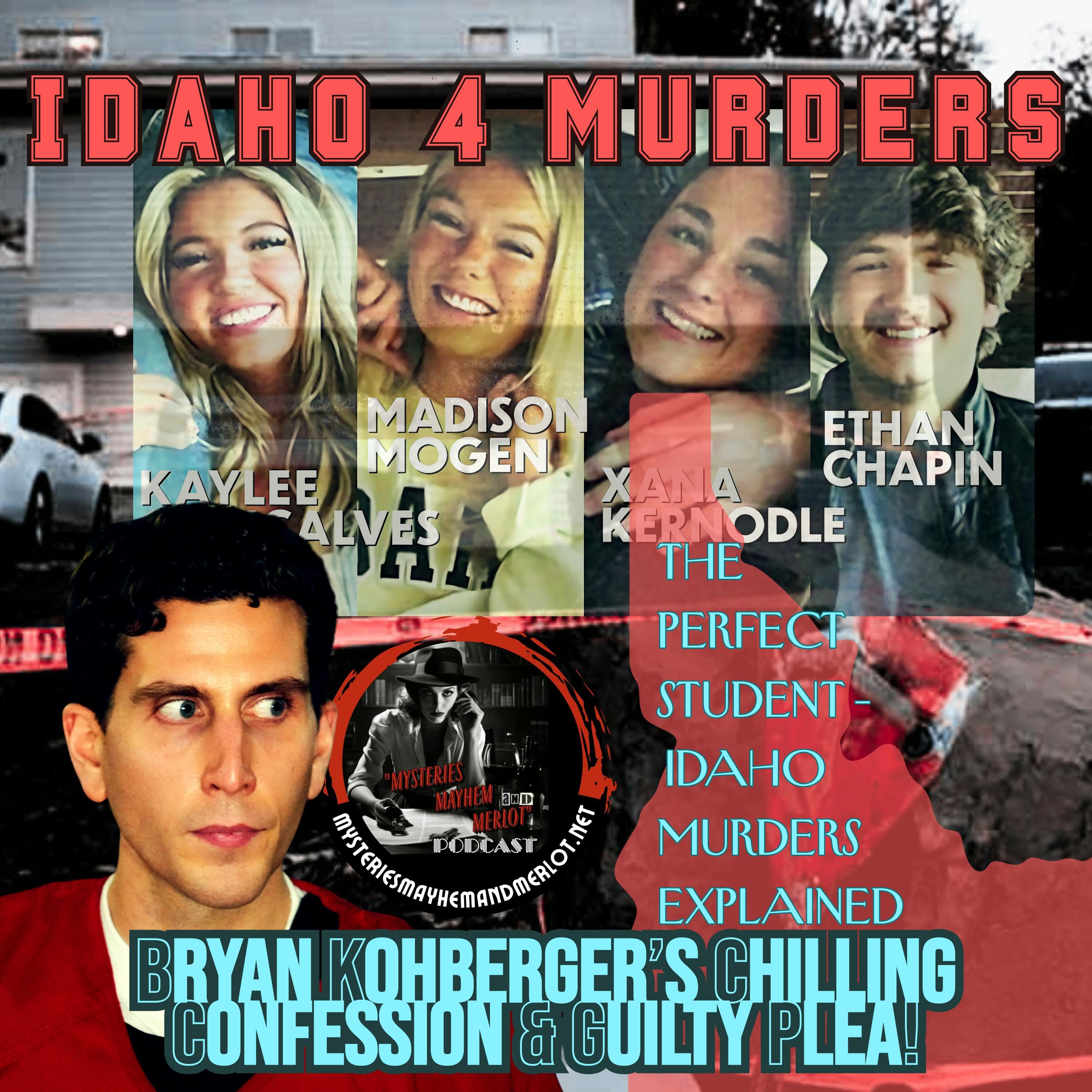 Bryan Kohberger: The Perfect Student | Idaho Murders Explained - Mysteries, Mayhem & Merlot episode artwork