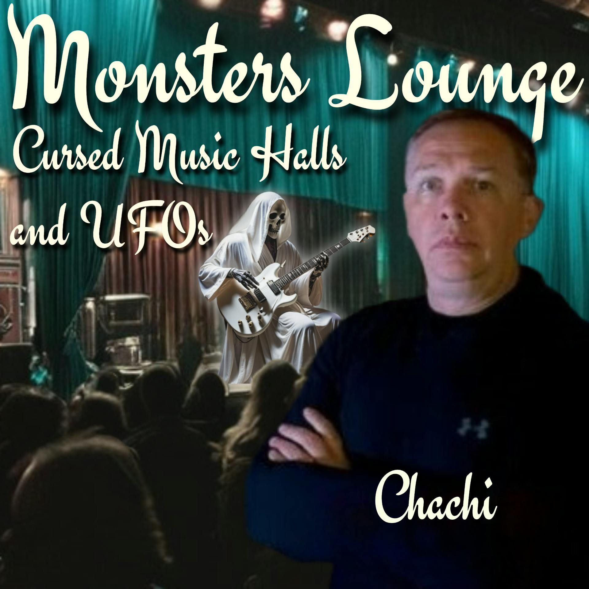 Cursed Music Halls and UFOs - Monsters Lounge Podcast episode artwork