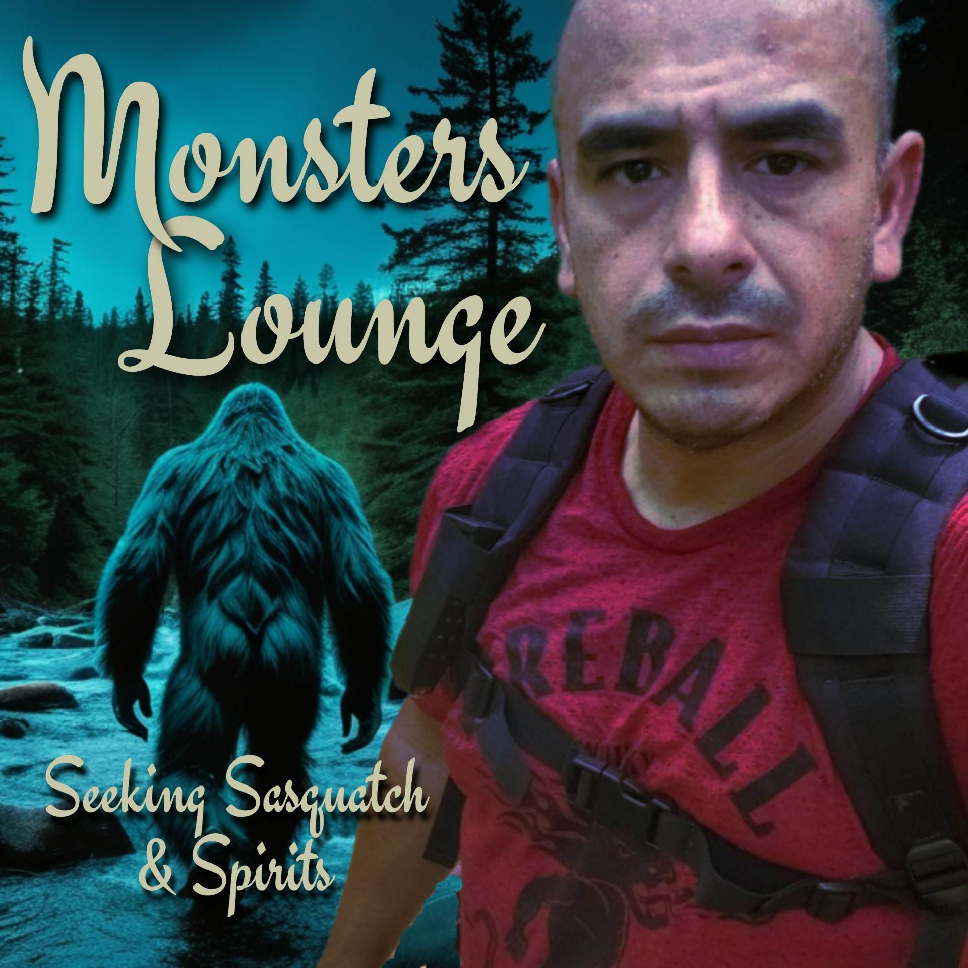 Seeking Sasquatch and Spirits - Monsters Lounge Podcast episode artwork