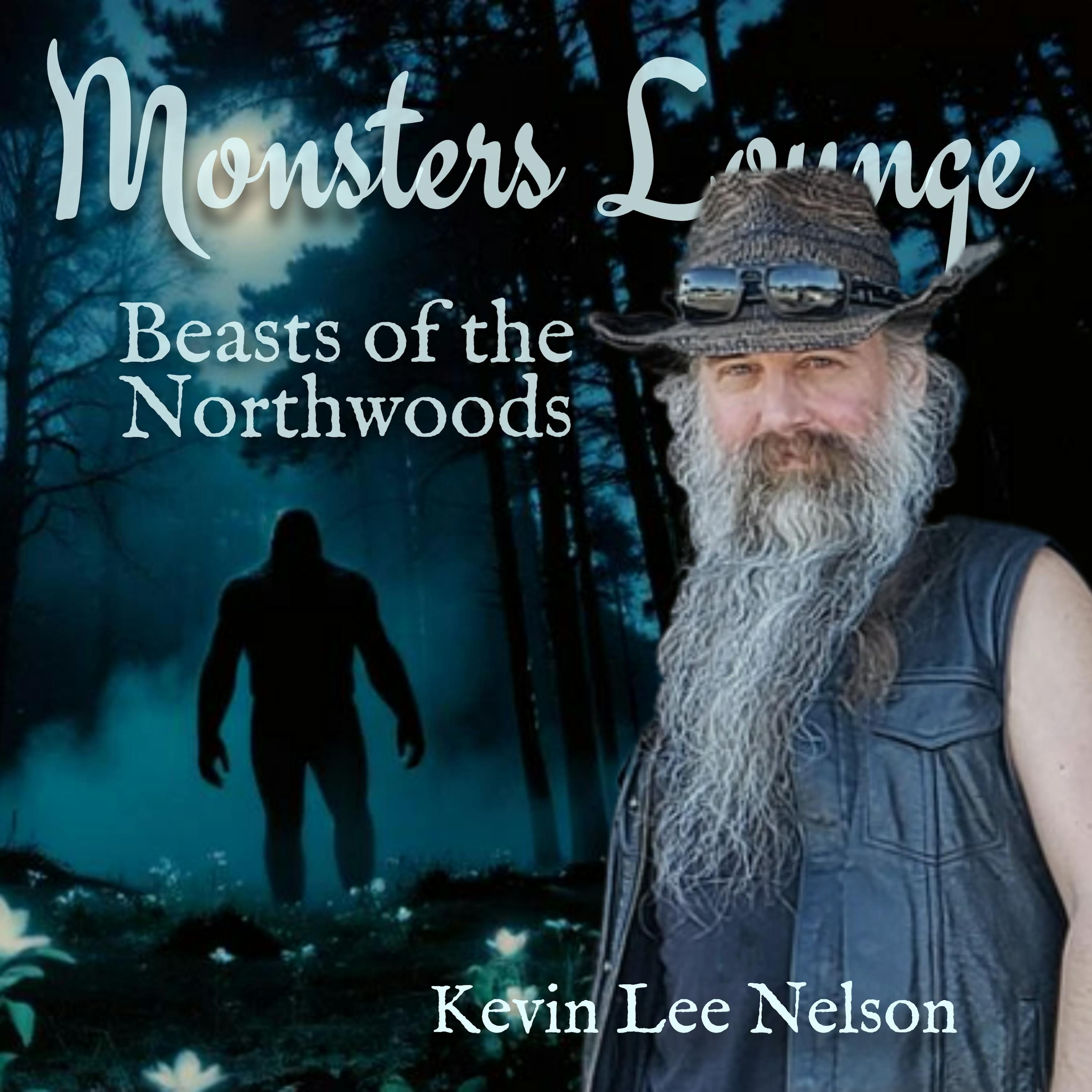 Beasts of the Northwoods - Monsters Lounge Podcast episode artwork