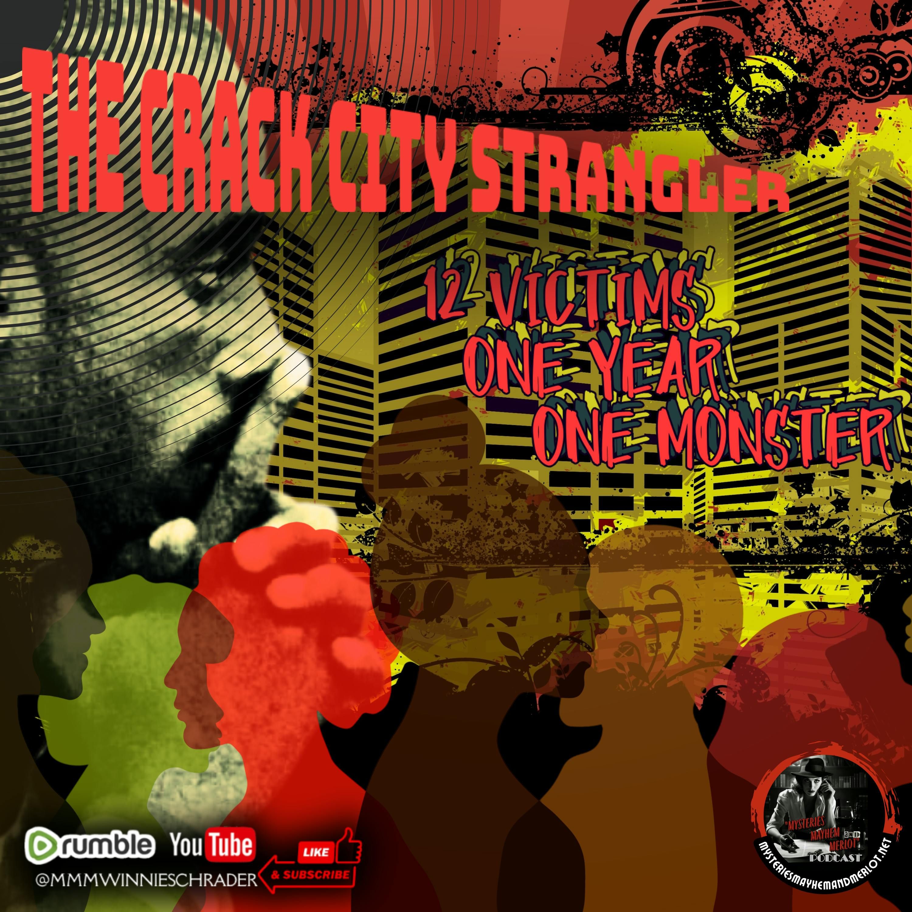 Crack City Strangler with guest B.R.Bates - Mysteries, Mayhem & Merlot episode artwork