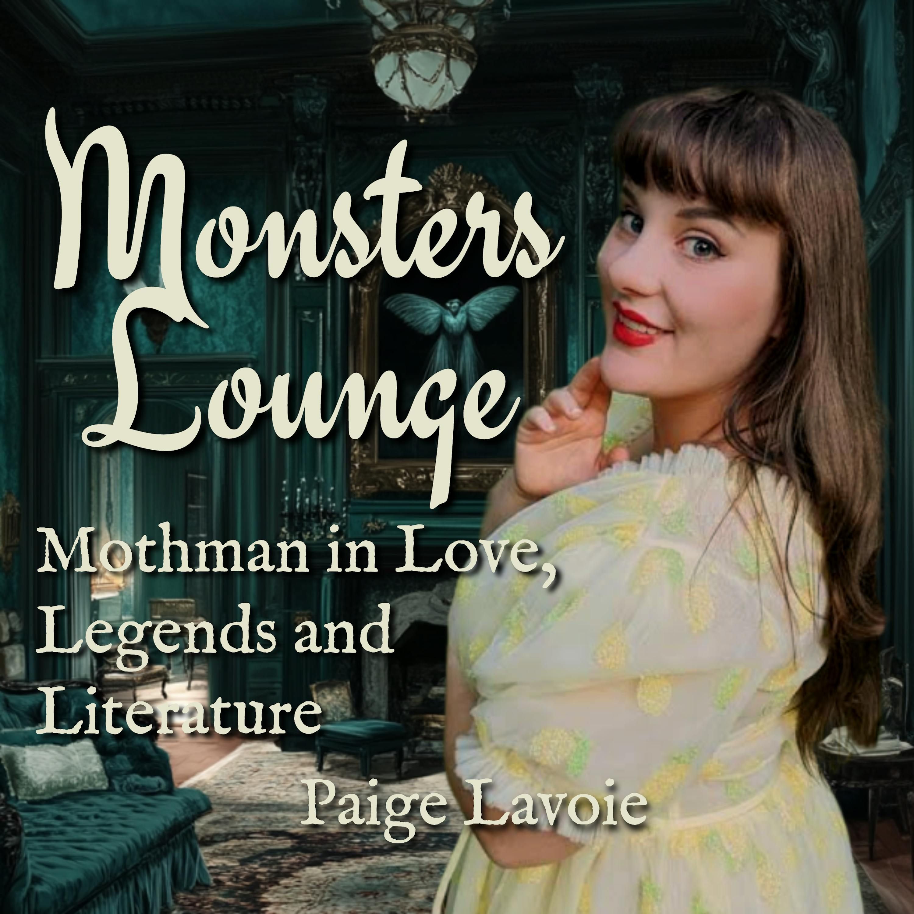 Mothman in Love, Legends & Literature - Monsters Lounge Podcast episode artwork