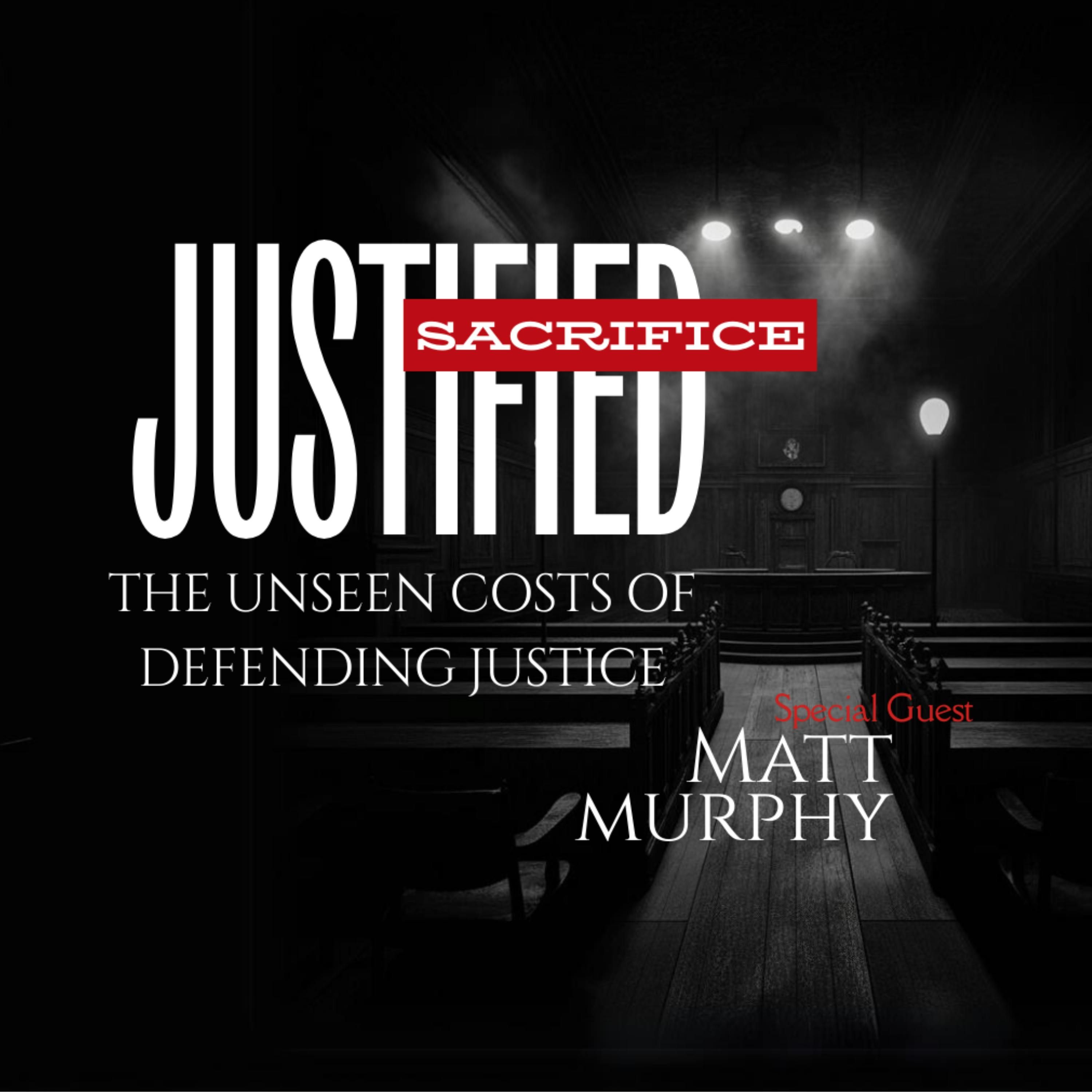 Justified Sacrifice with Matt Murphy - Mysteries, Mayhem & Merlot episode artwork