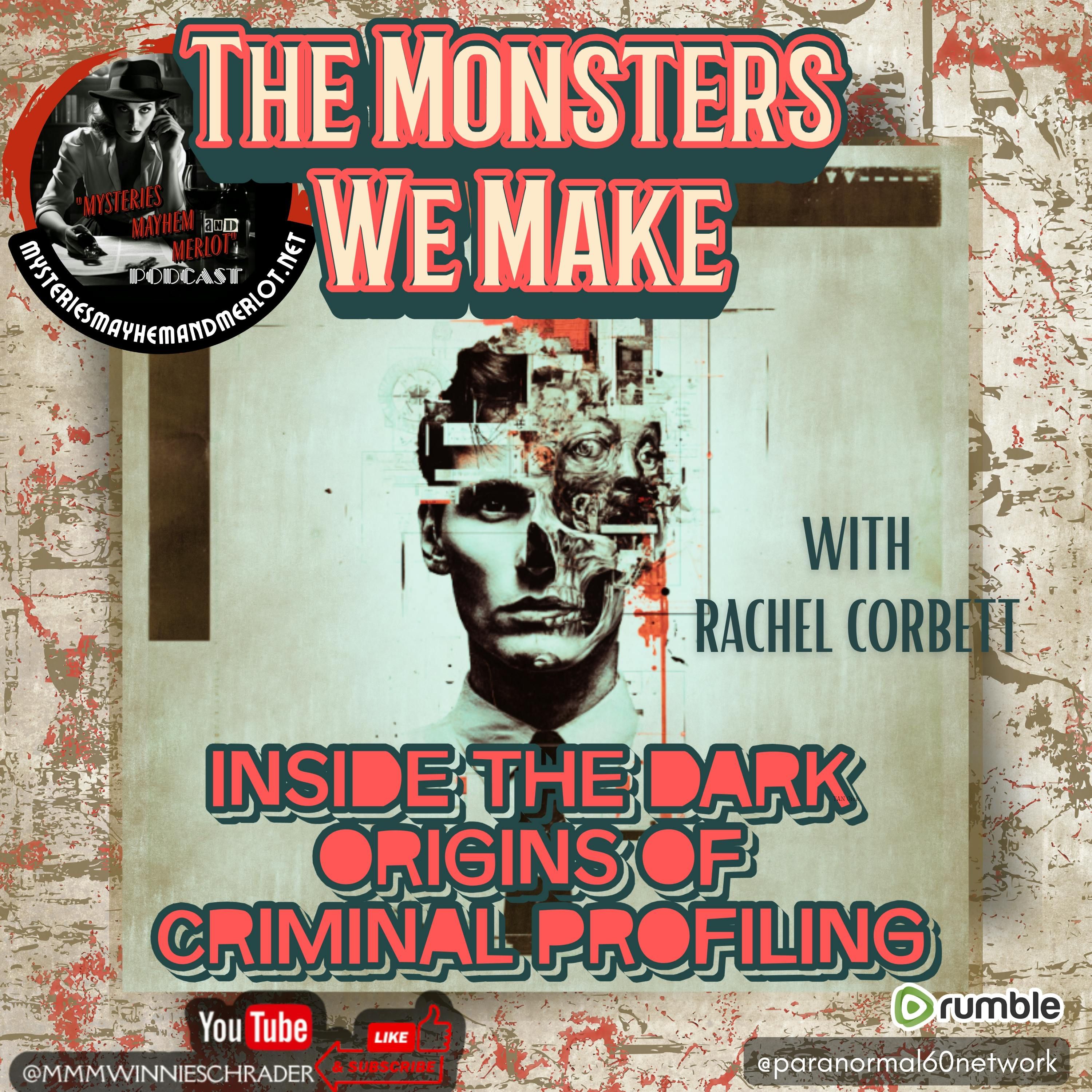 The Monsters We Make with Rachel Corbett - Mysteries, Mayhem & Merlot episode artwork